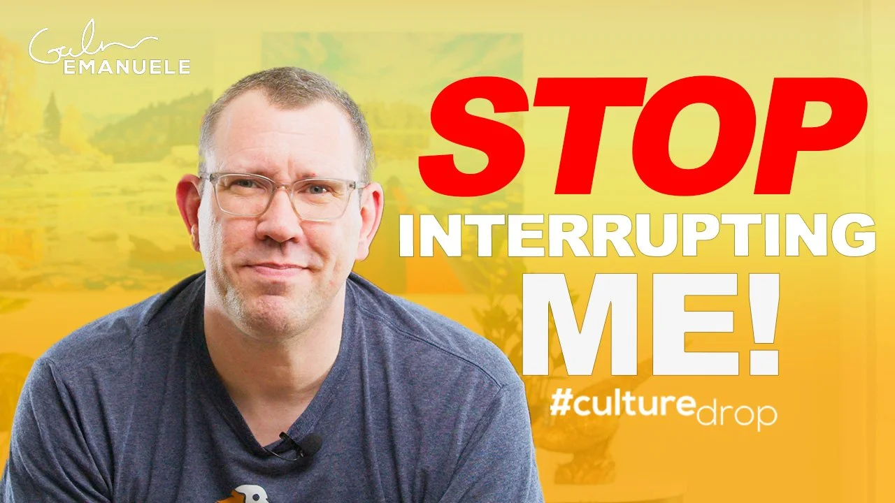 What to Say When Someone Interrupts You - Galen Emanuele Culture Drop #culturedrop