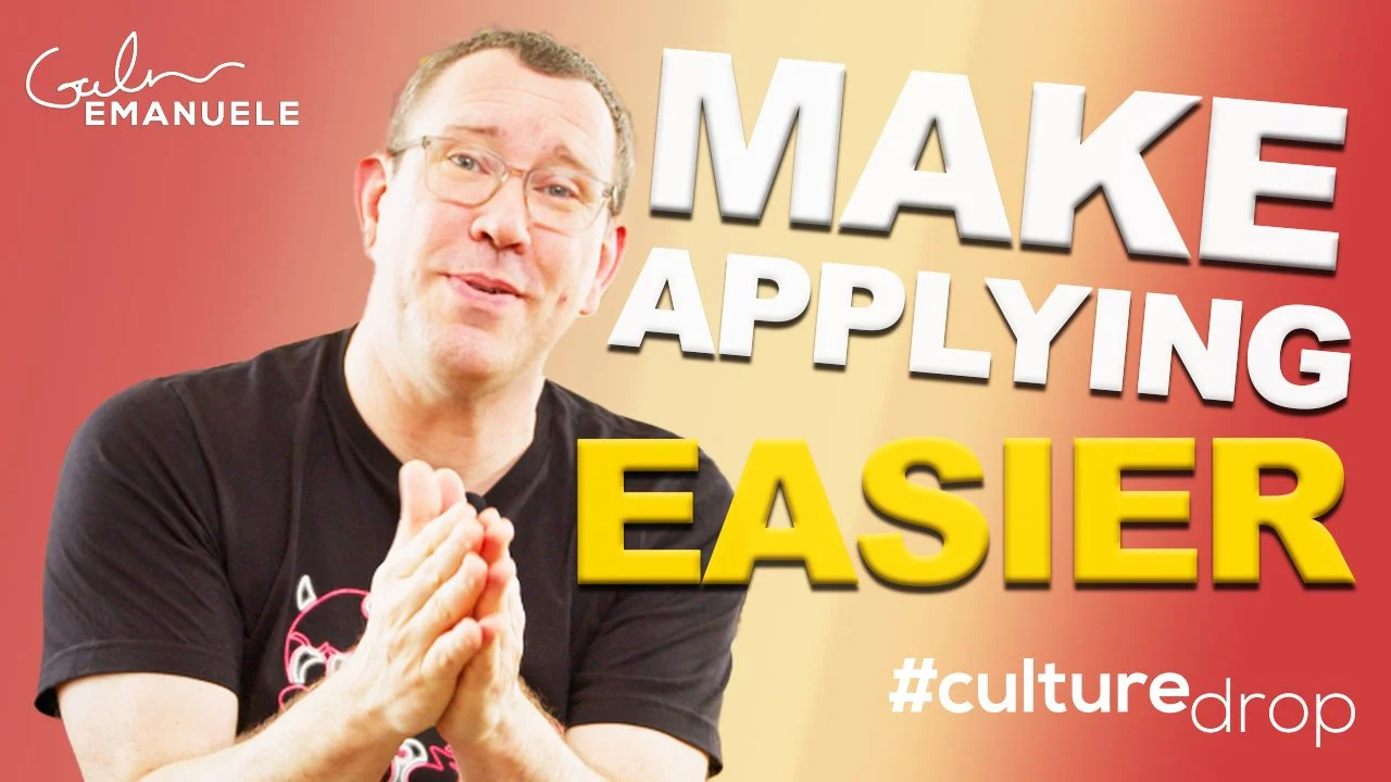 Fix Your Job Application Process - Galen Emanuele Culture Drop