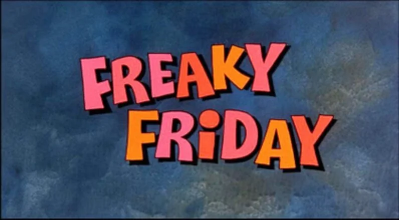 having another 'freaky Friday' flashback