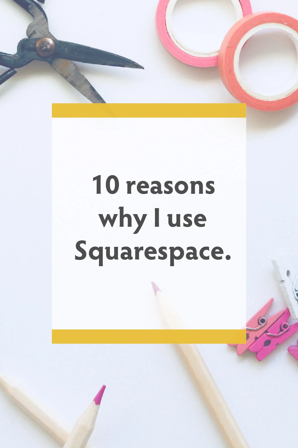 10 reasons I use squarespace- graphic design Coffs Harbour.jpg
