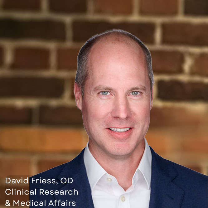 David Friess, OD Clinical Research & Medical Affairs.png
