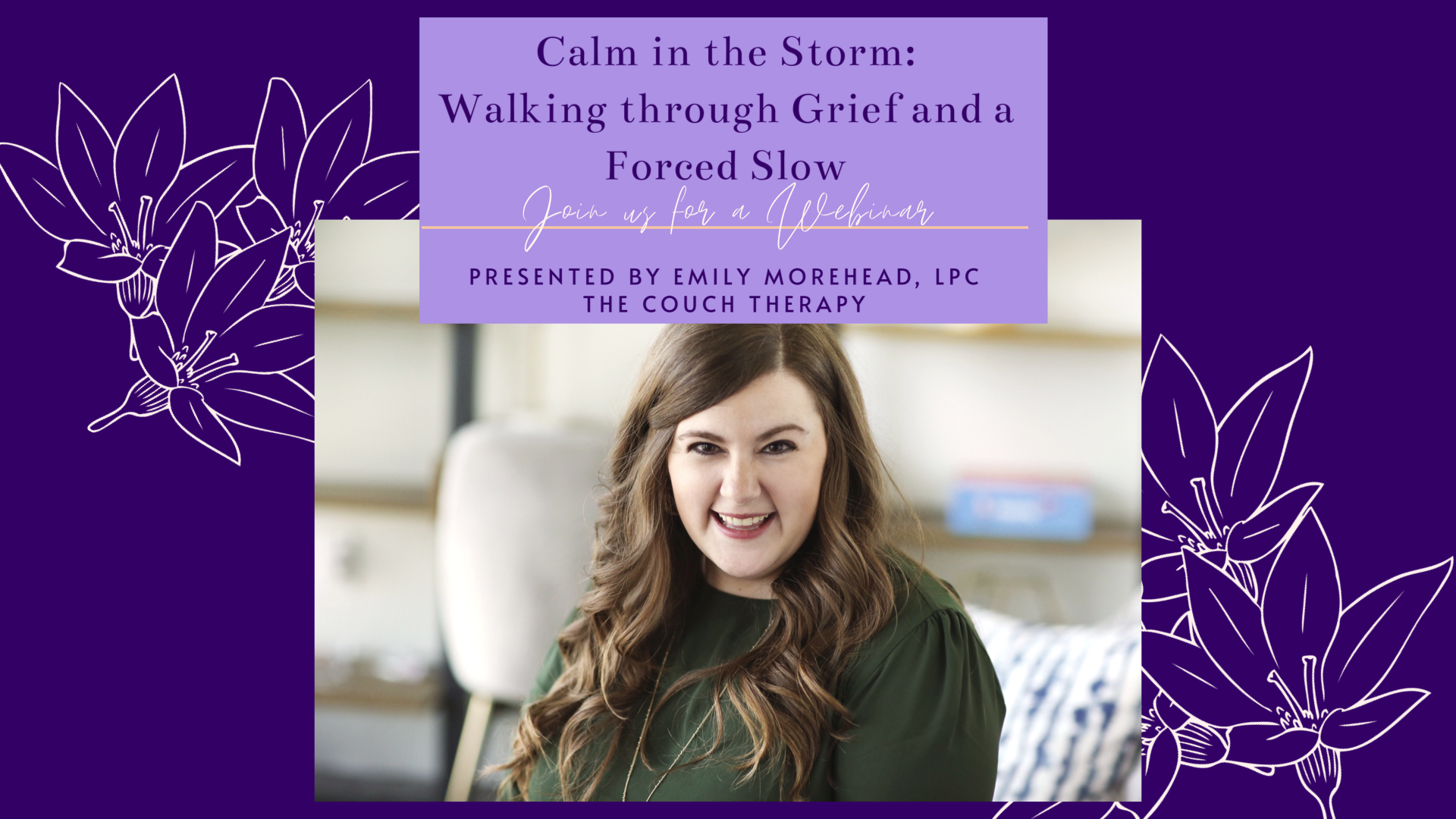 Calm In The Storm Webinar