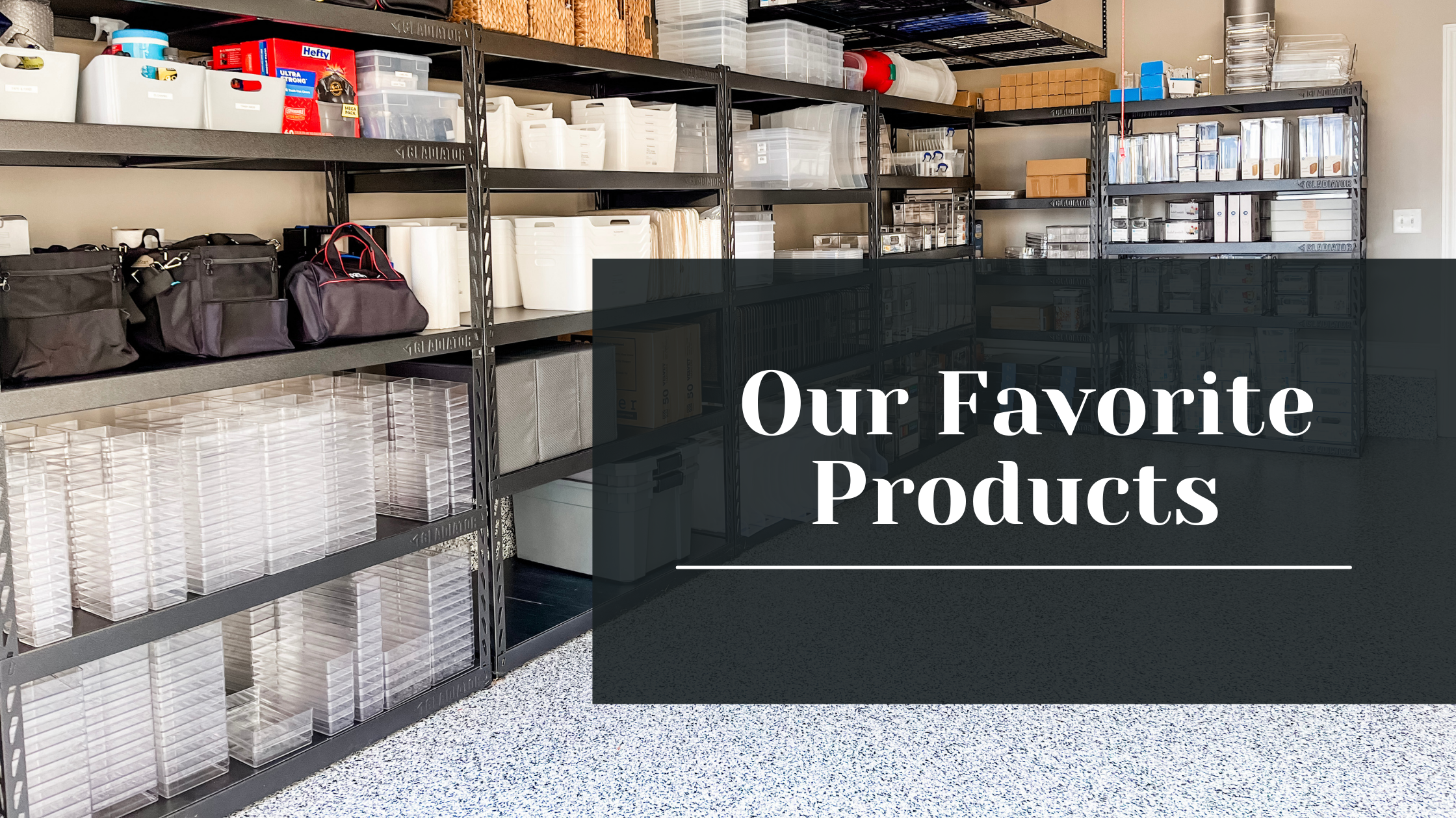 Our Favorite Products