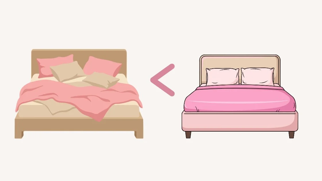 an unmade bed in comparison to a made bed makes for a drastic difference in visual weight of clutter
