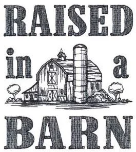 raised in a barn.JPG