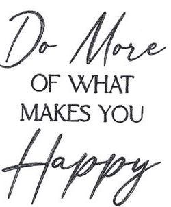 do more that makes happy.JPG