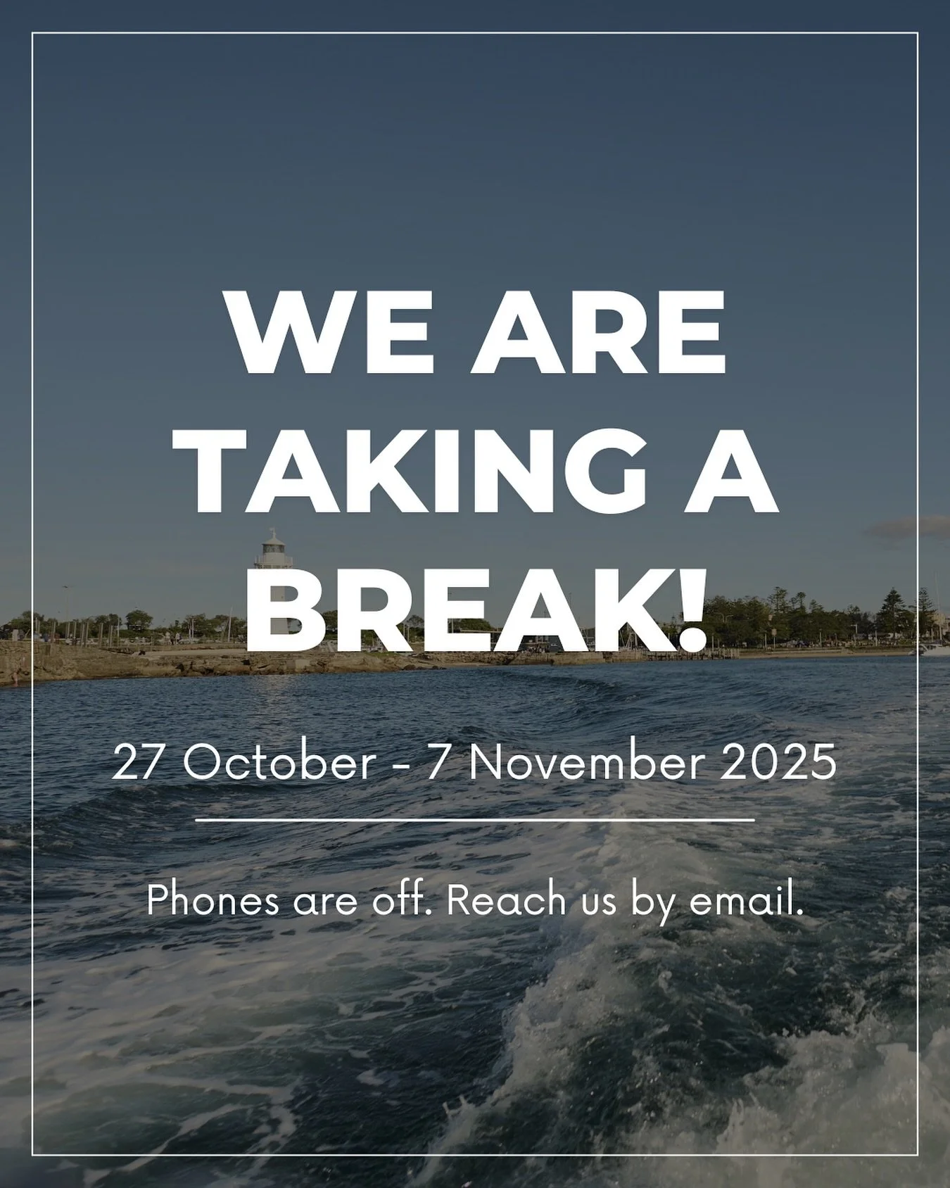 We&rsquo;re taking a quick break from 27 October to 7 November 2025! 🌴 If you need to get in touch during this time, drop us an email at info@wollongongcharters.com.au. Bookings can still be made on our website.

📵 Phones will be off, and social me