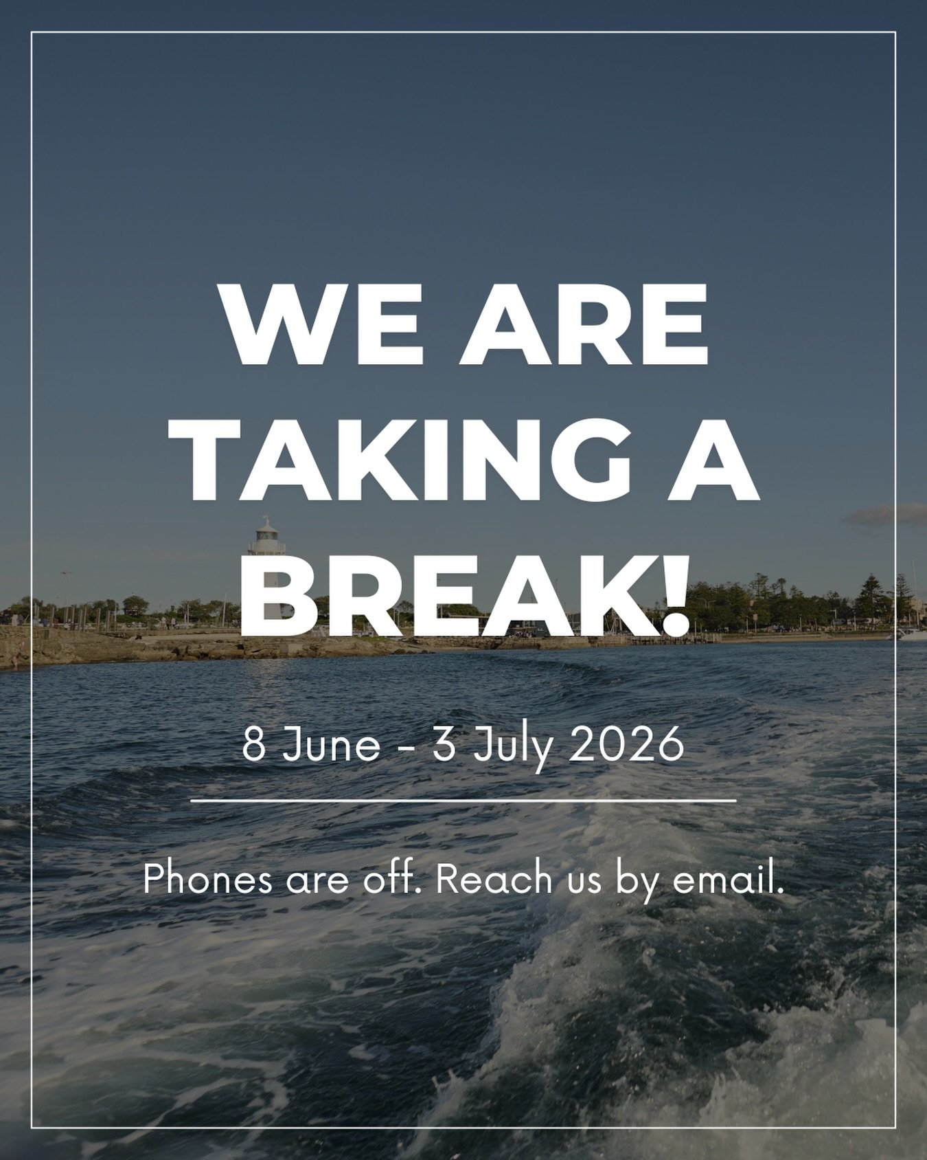 Hi guys, just a heads up! We&rsquo;ll be on holidays from 8 June to 3 July 2026. If you need to get in touch during this time, drop us an email at info@wollongongcharters.com.au. Bookings can still be made on our website.

📵 Phones will be off, and 