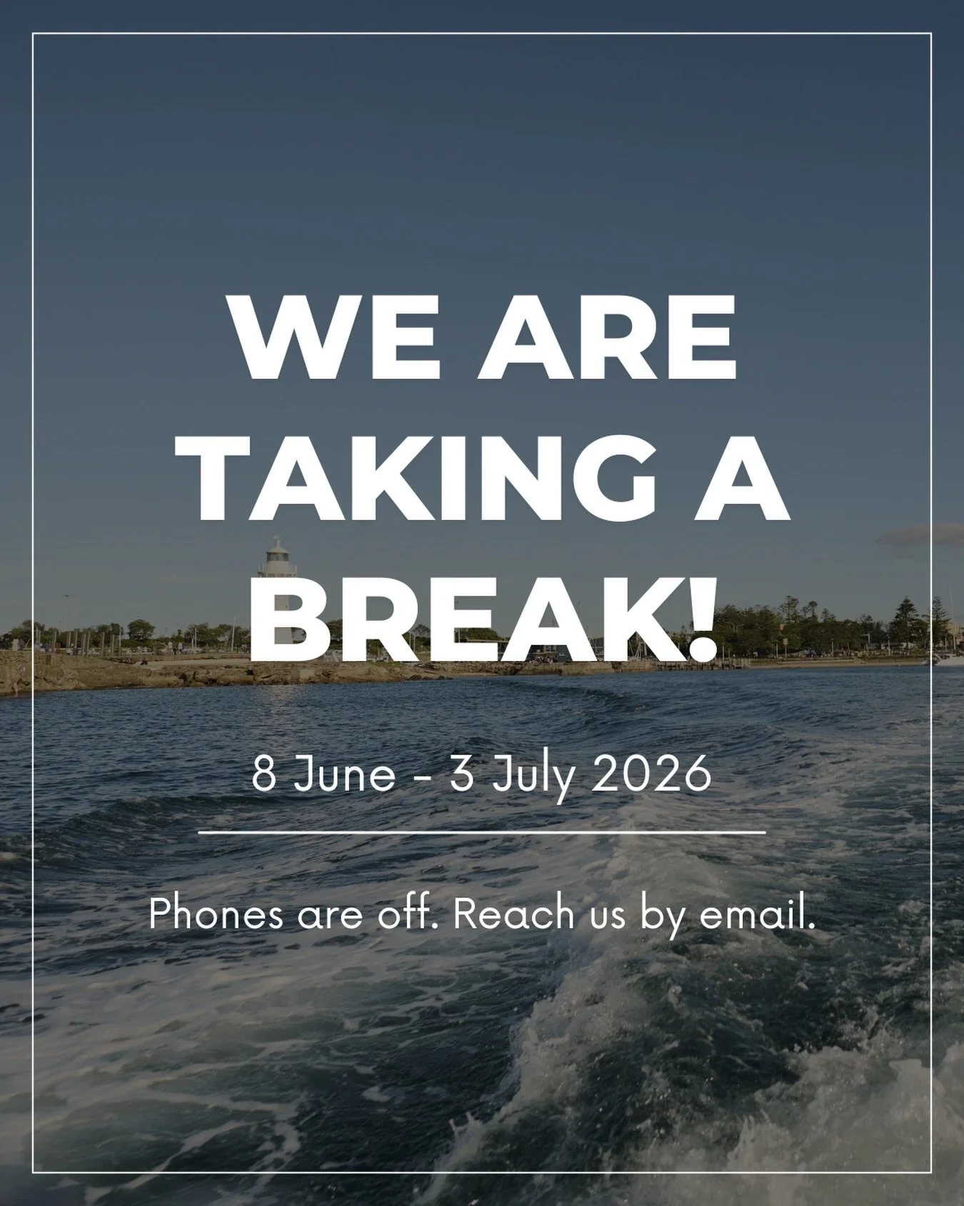 Hi guys, just a heads up! We&rsquo;ll be on holidays from 8 June to 3 July 2026. If you need to get in touch during this time, drop us an email at info@wollongongcharters.com.au. Bookings can still be made on our website.

📵 Phones will be off, and 