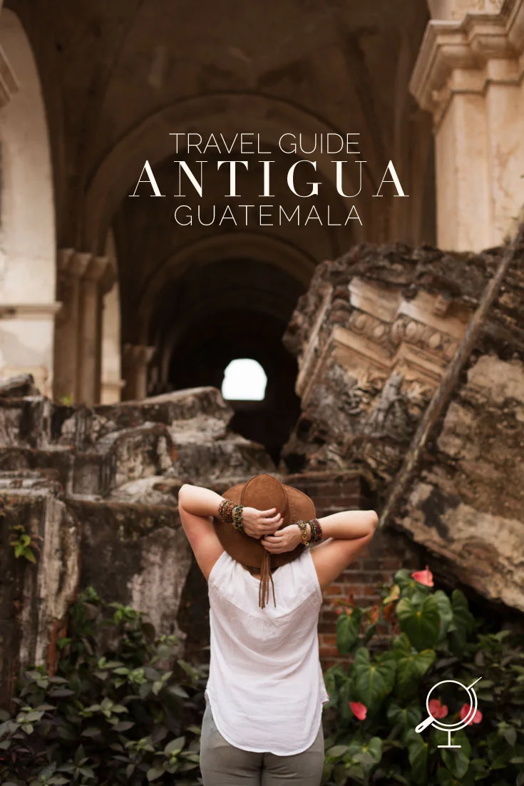 Travel Guide Antigua Guatemala