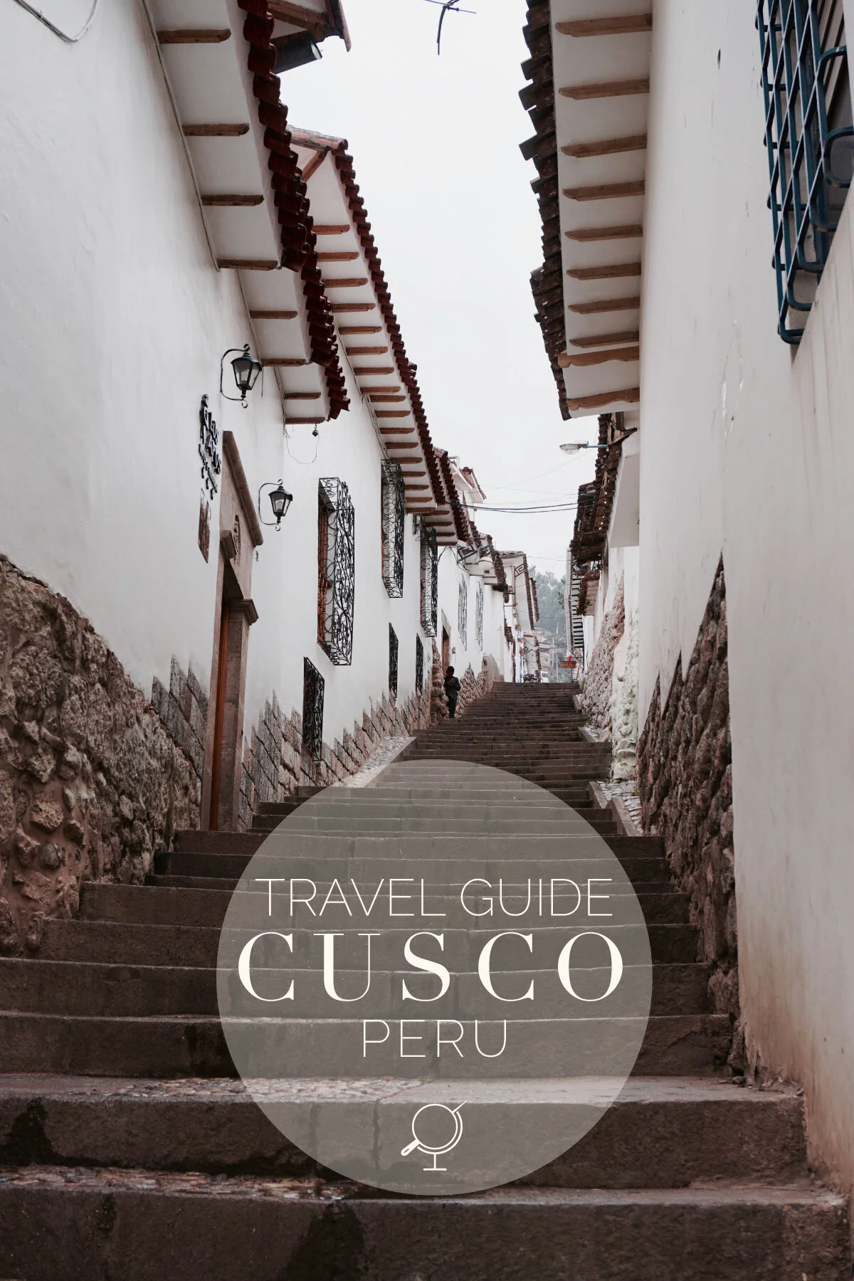 Travel Guide: Cusco Peru