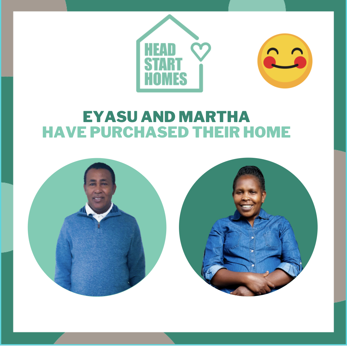 Eyasu and Martha have purchased their home