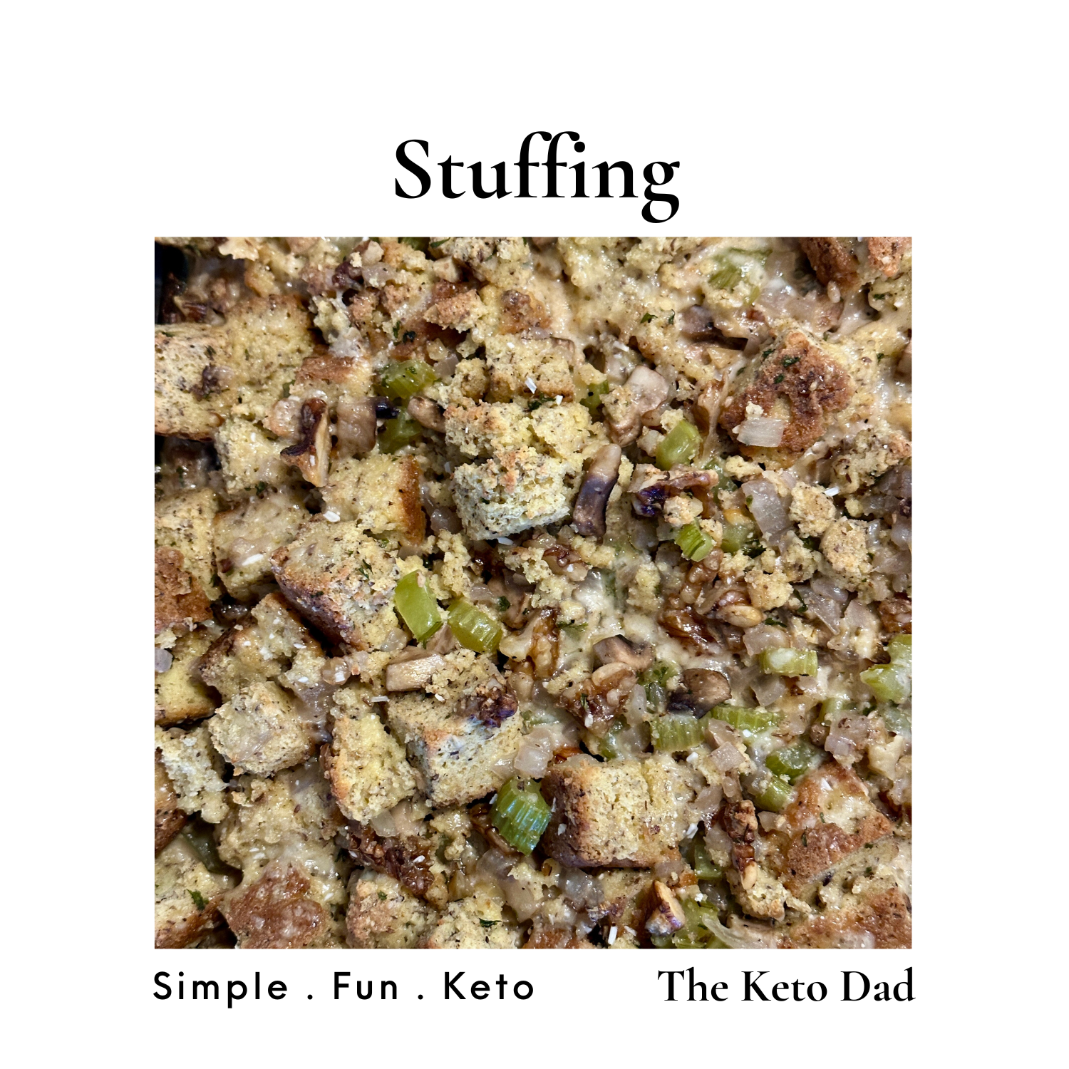 Stuffing - Keto and Gluten Free