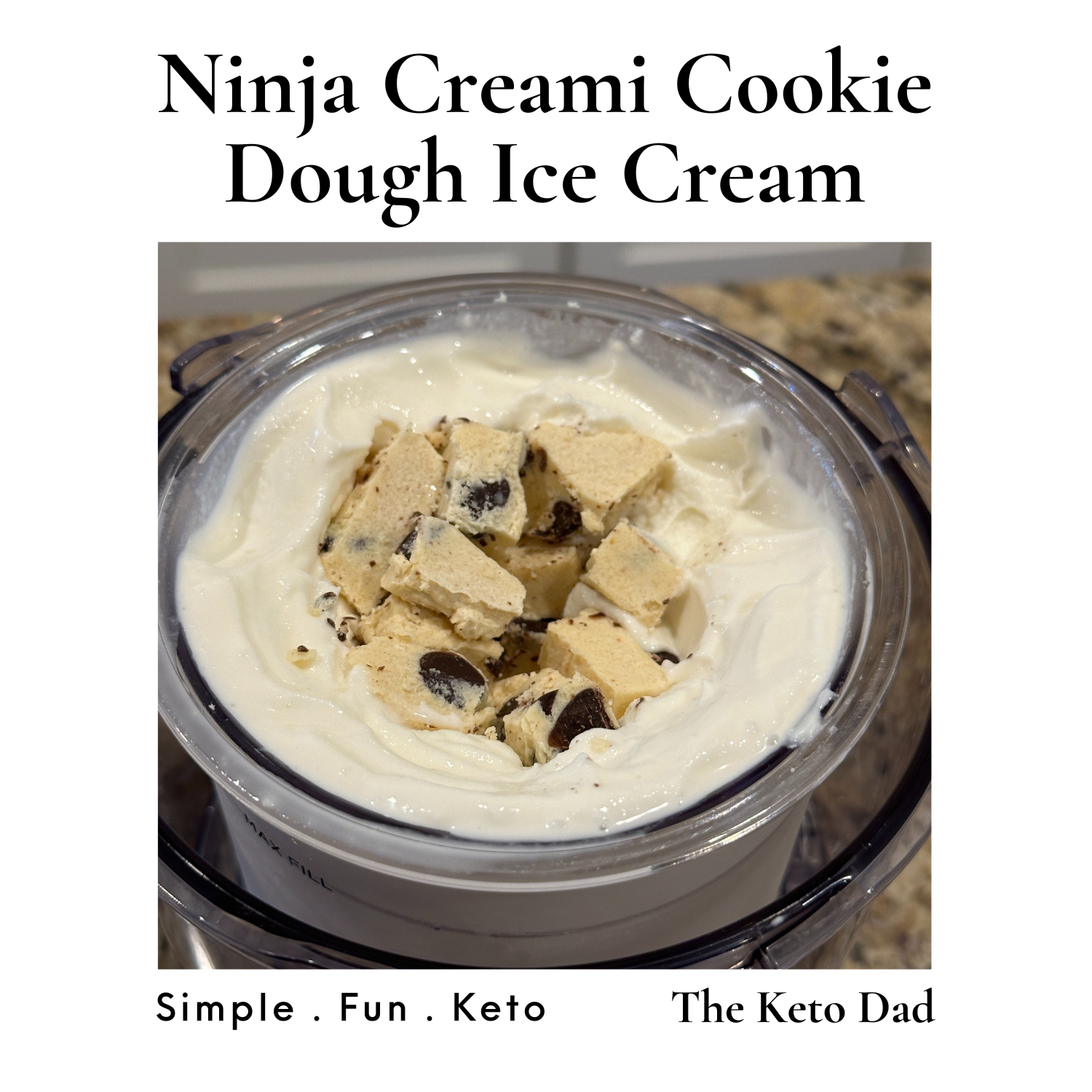 Ninja Creami - Cookie Dough Ice Cream 