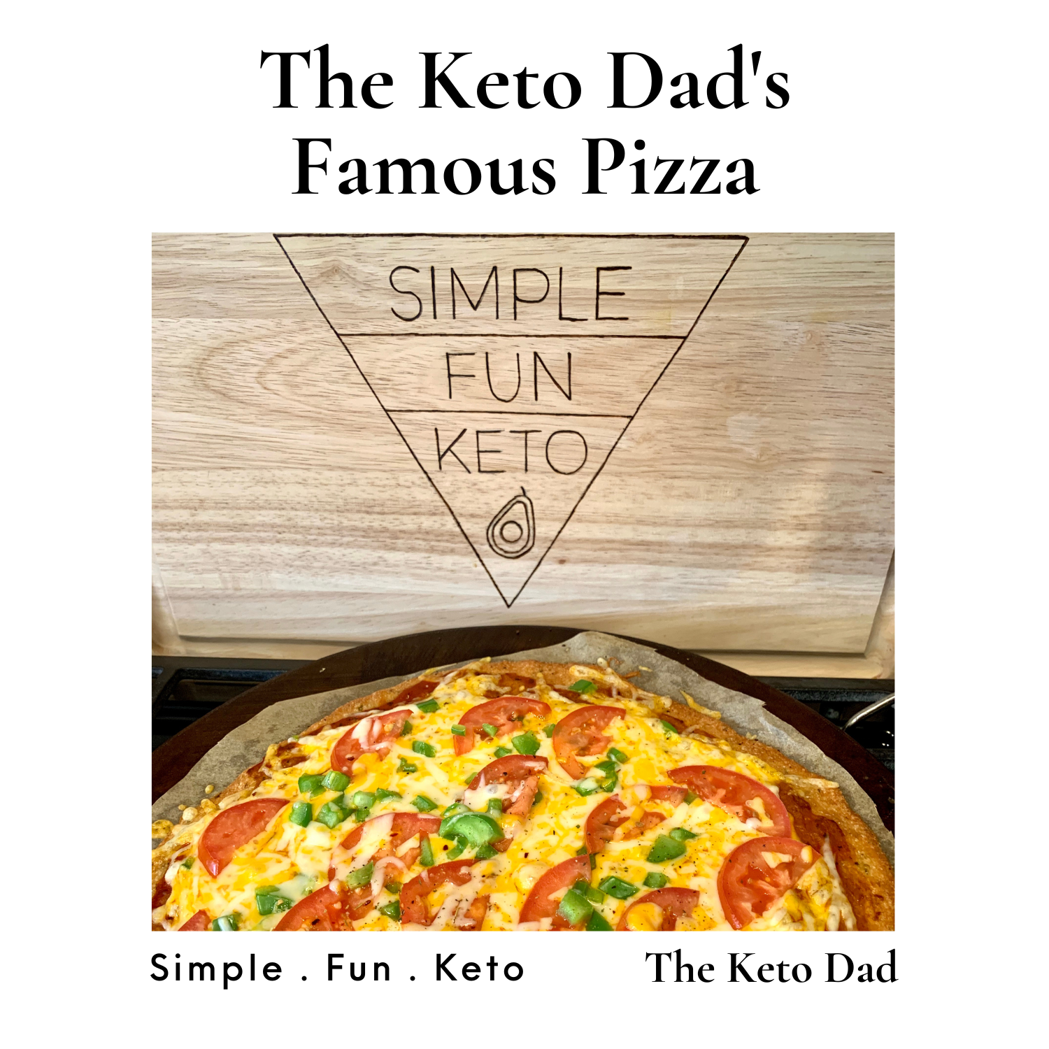 The Keto Dad's Famous Pizza