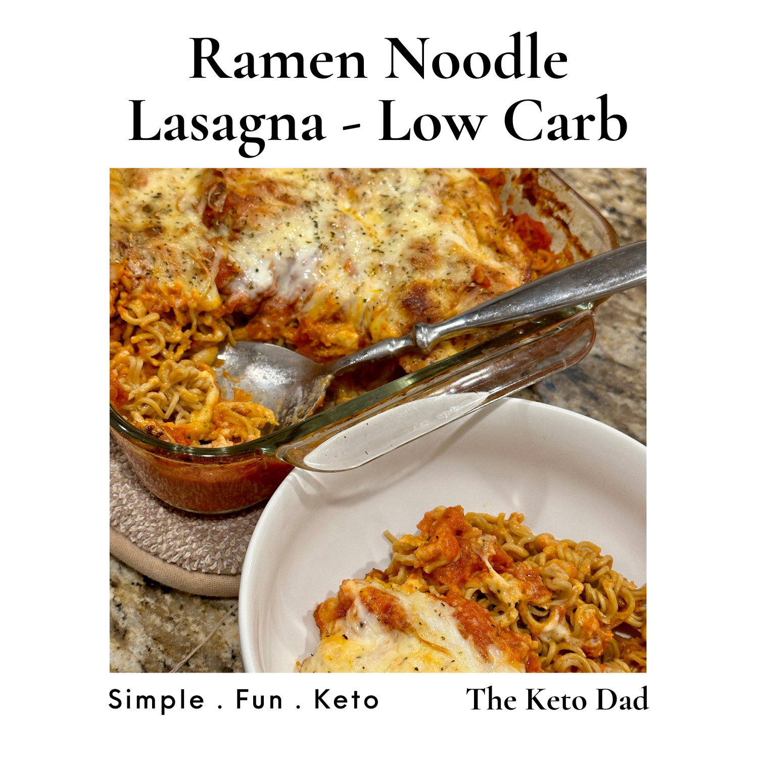 Ramen Noodle Lasagna - Low Carb