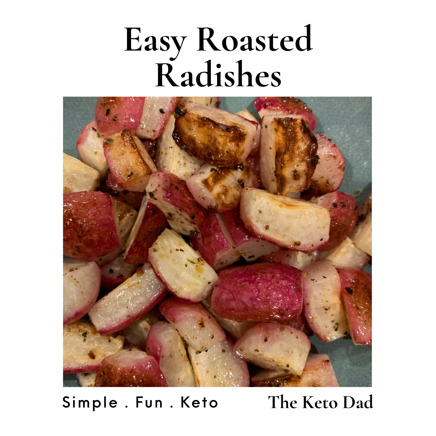 Easy Roasted Radishes 