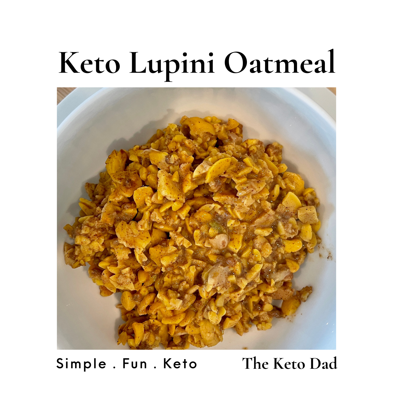 Keto Lupini Oatmeal