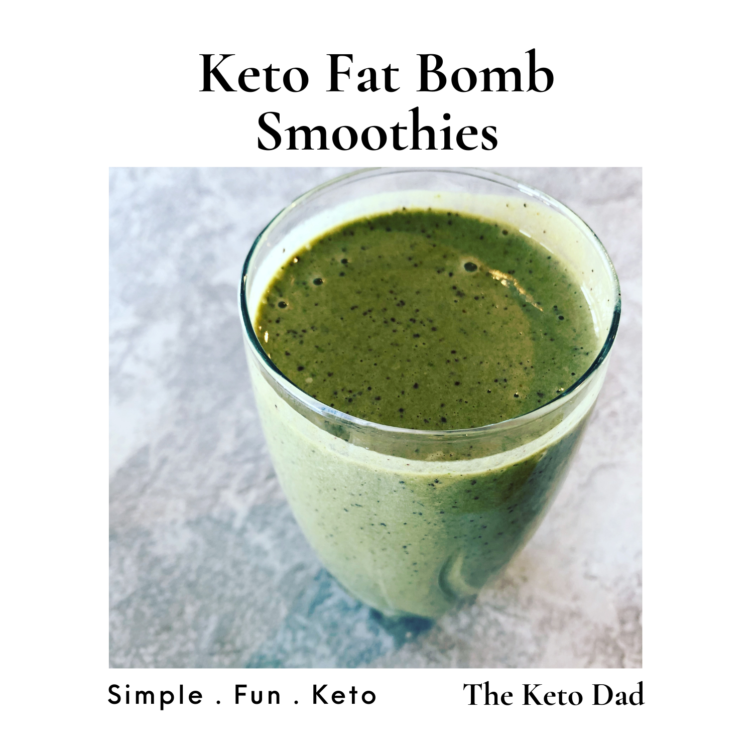 Keto Fat Bomb Smoothies
