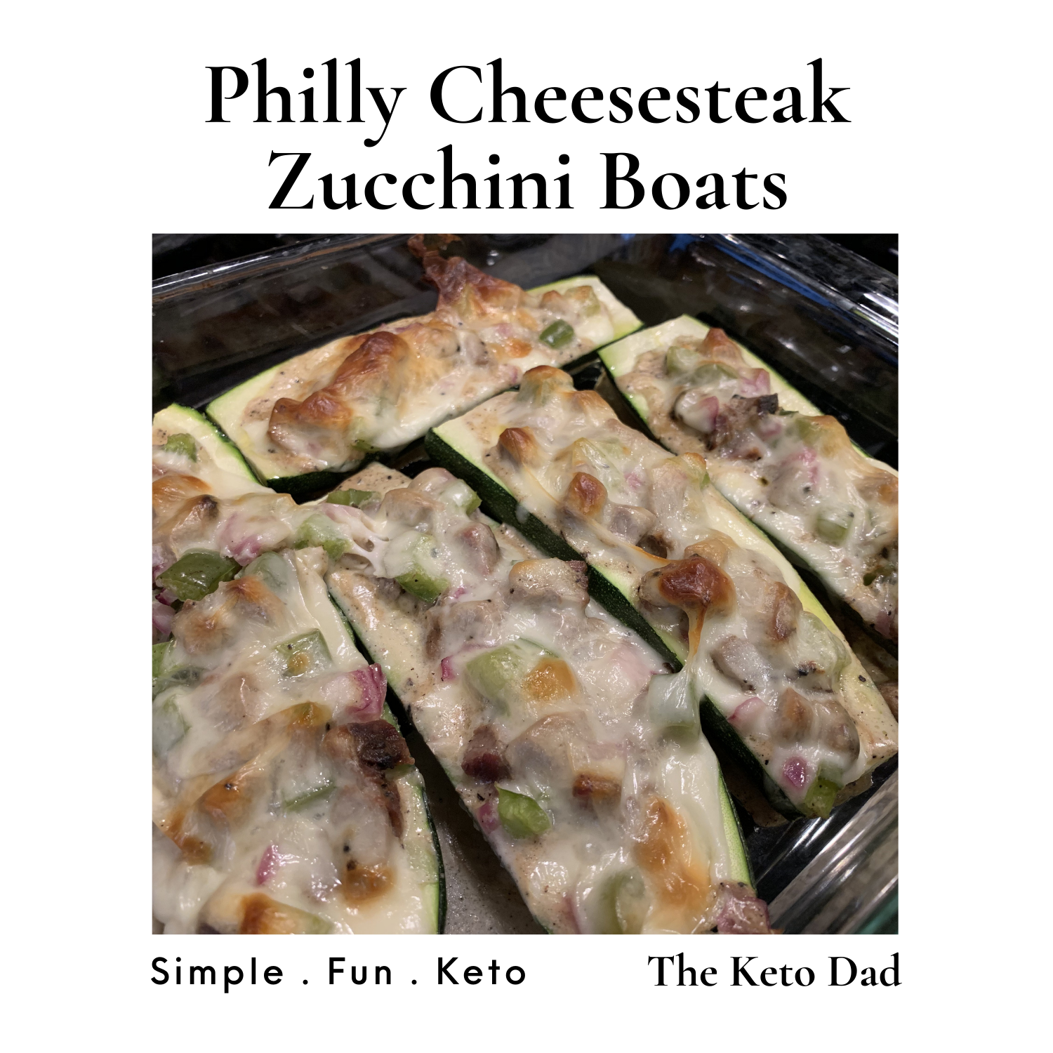 Keto Philly Cheesesteak Zucchini Boats