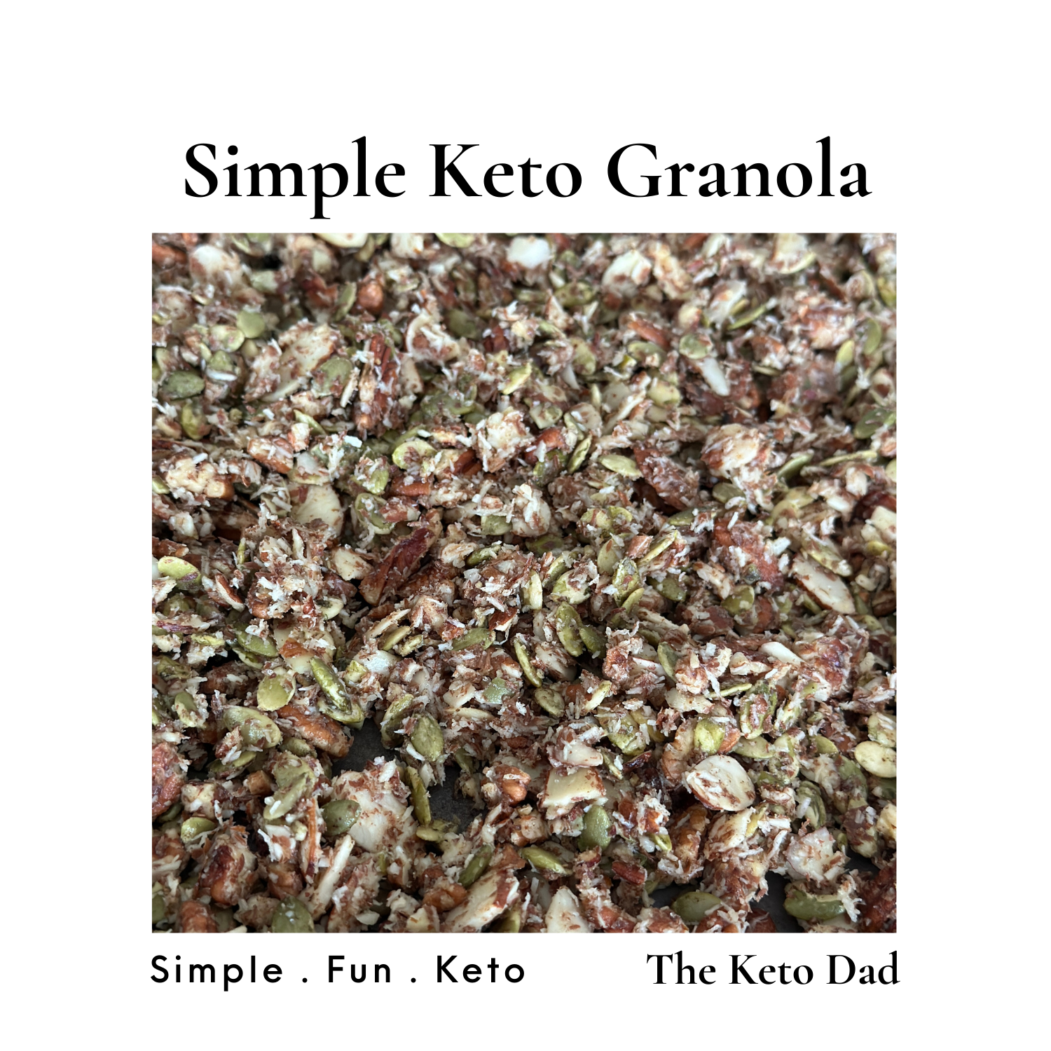 Simple Keto Granola