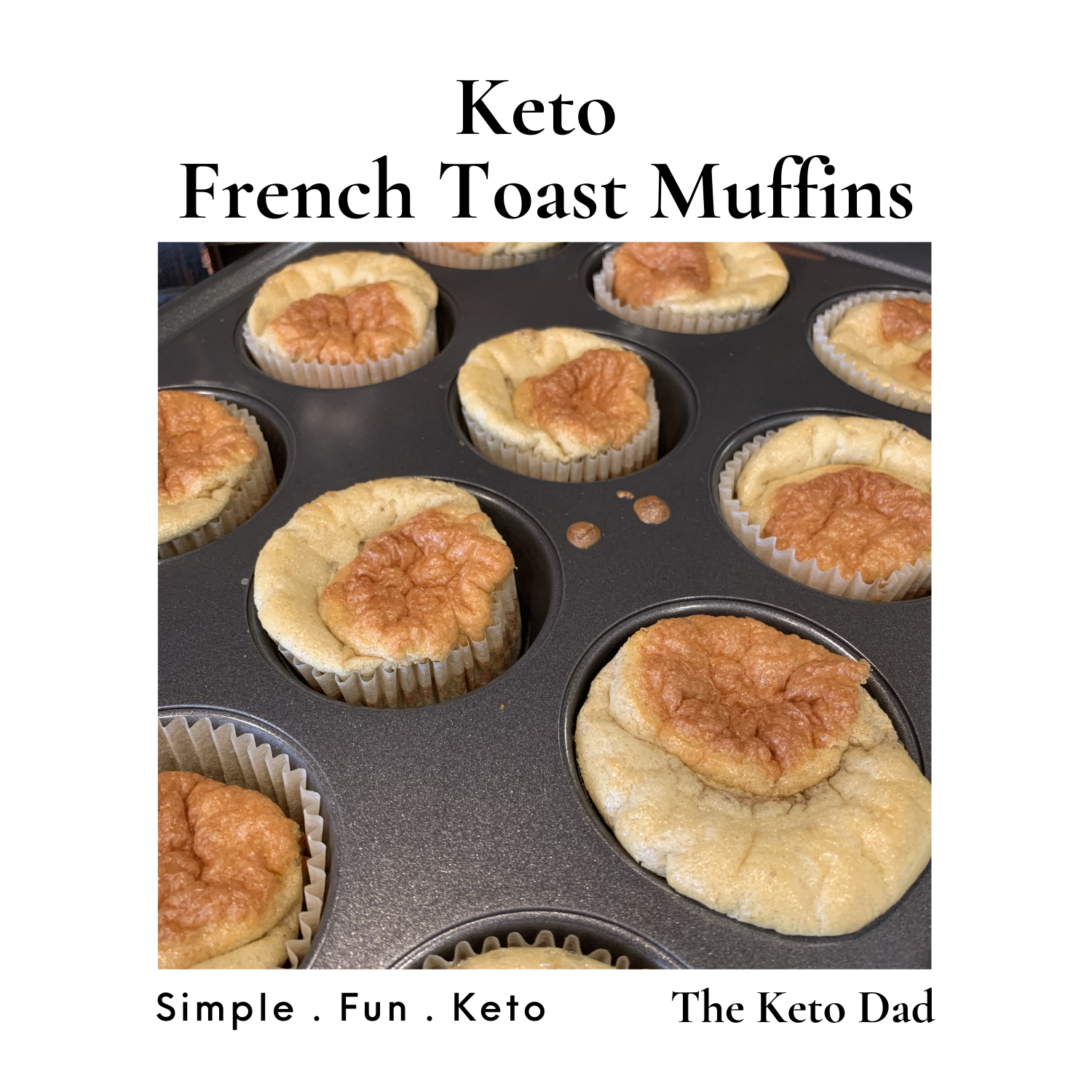 Keto French Toast Muffins!