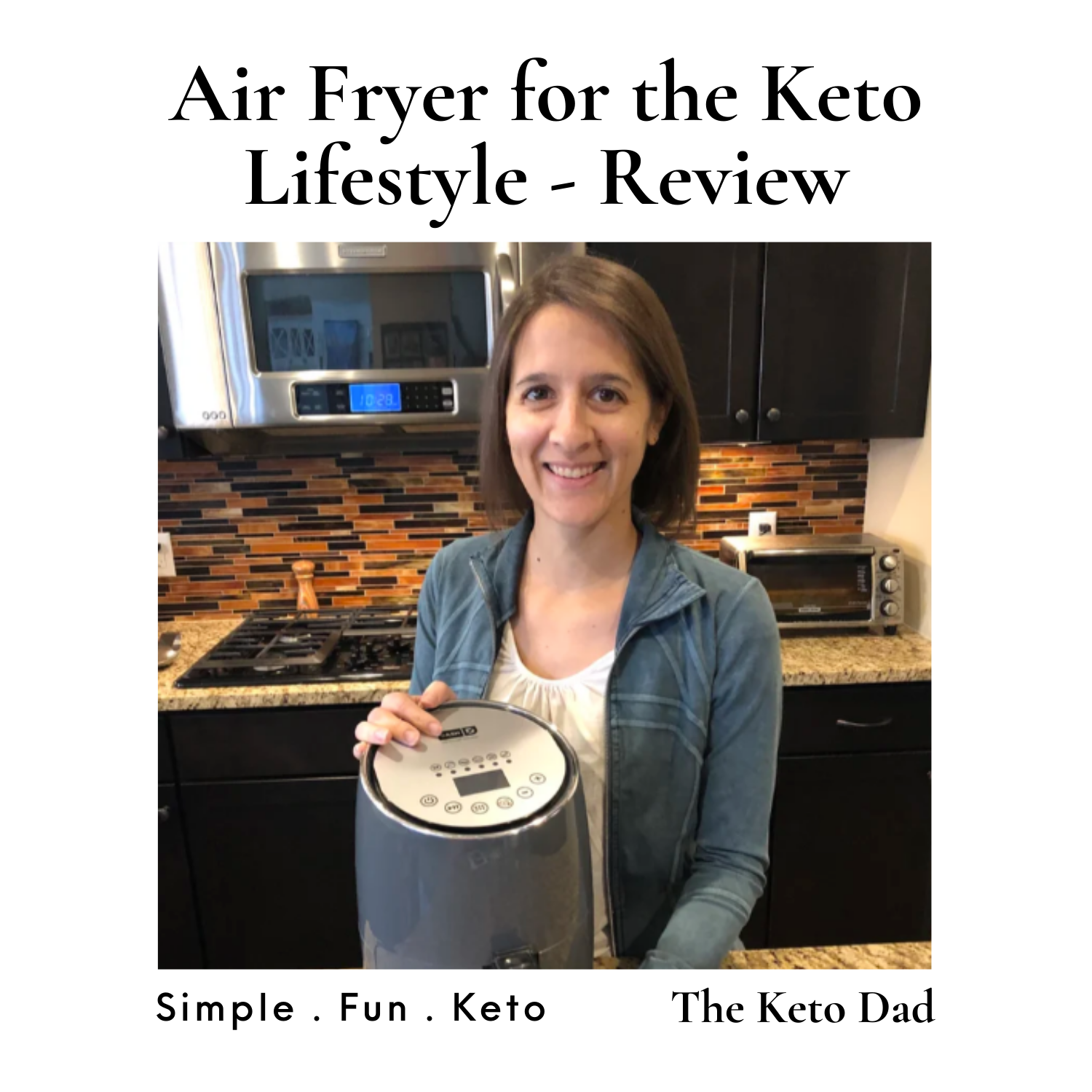 Air Fryer for the Keto Lifestyle - Review!