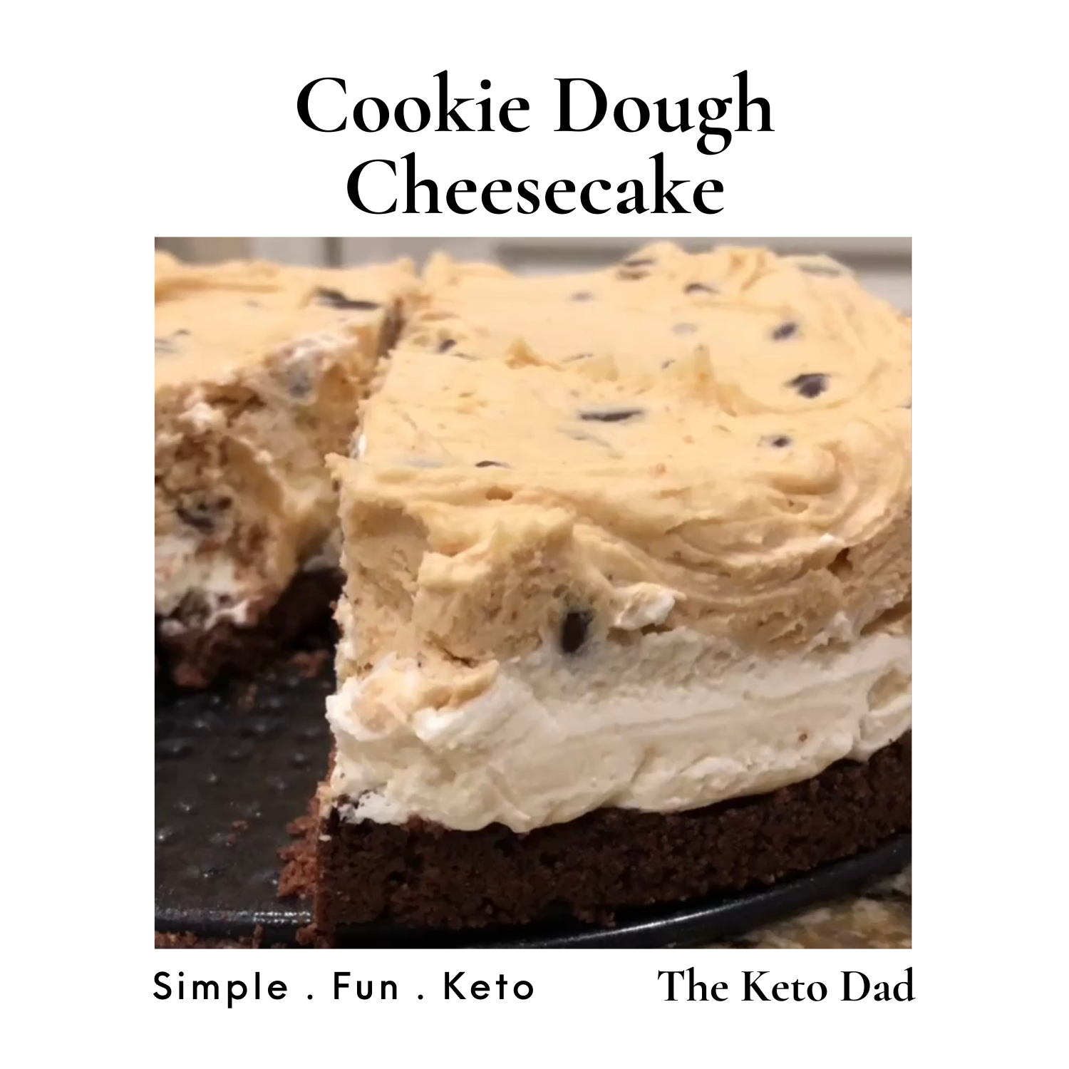 Cookie Dough Cheesecake