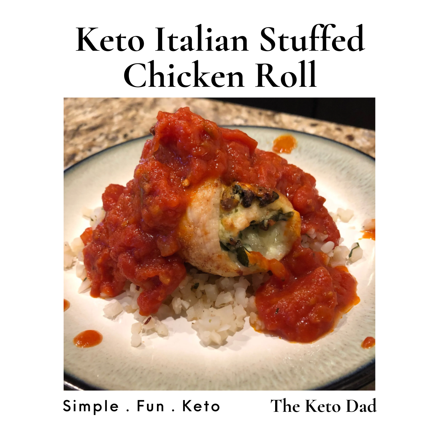 Keto Italian Stuffed Chicken Roll