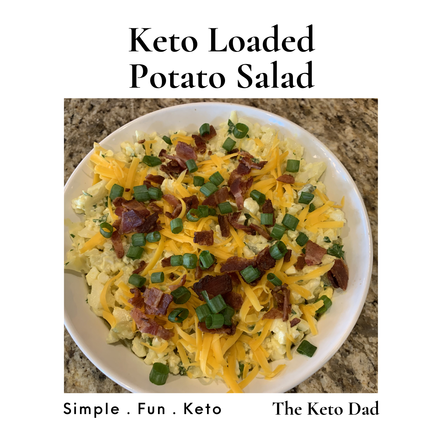 Keto Loaded Potato Salad