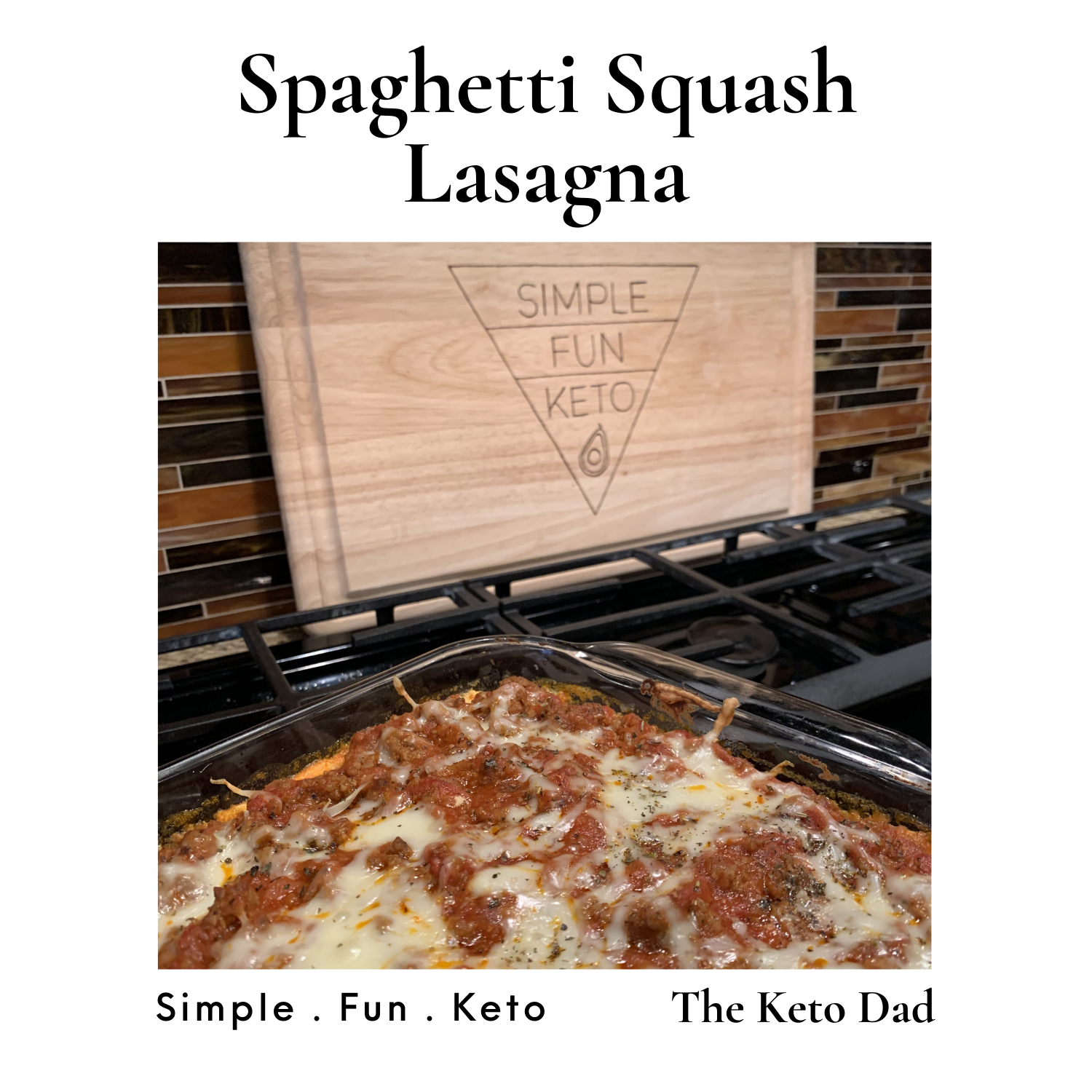 Spaghetti Squash Lasagna