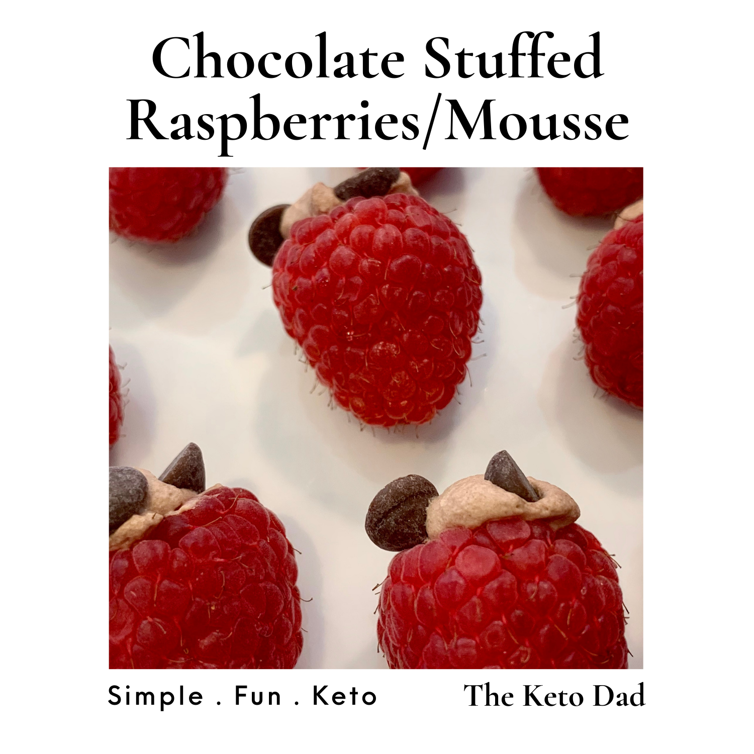 Keto Chocolate Stuffed Raspberries or Mousse