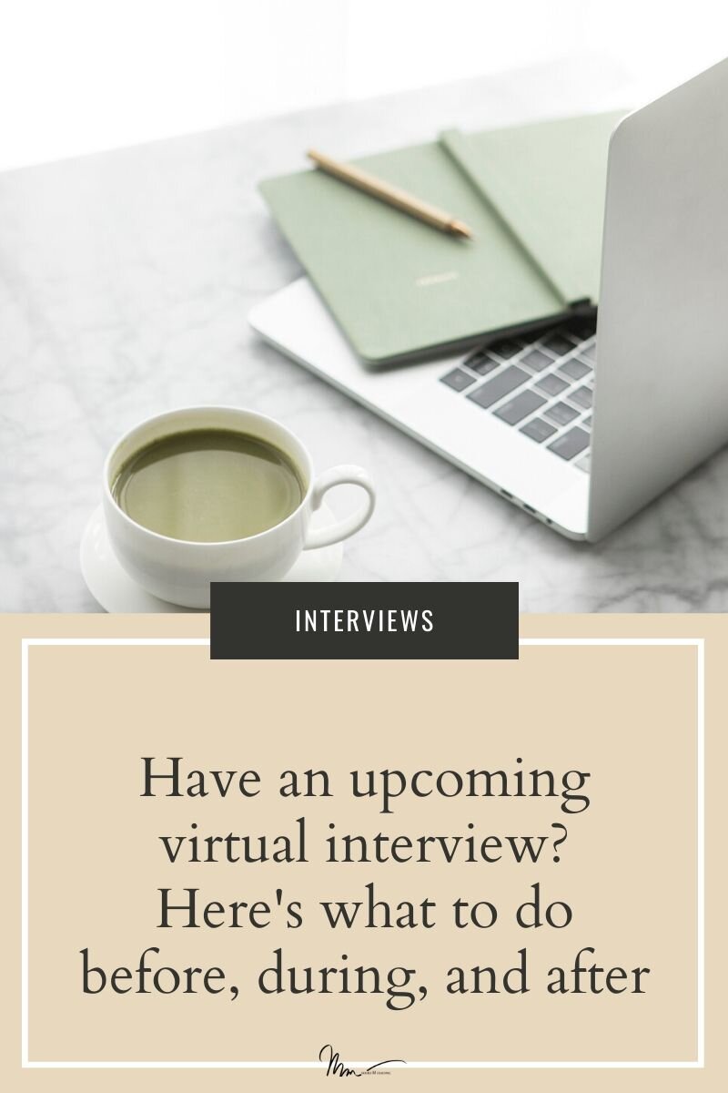 Have An Upcoming Virtual Interview Heres What To Do Before During