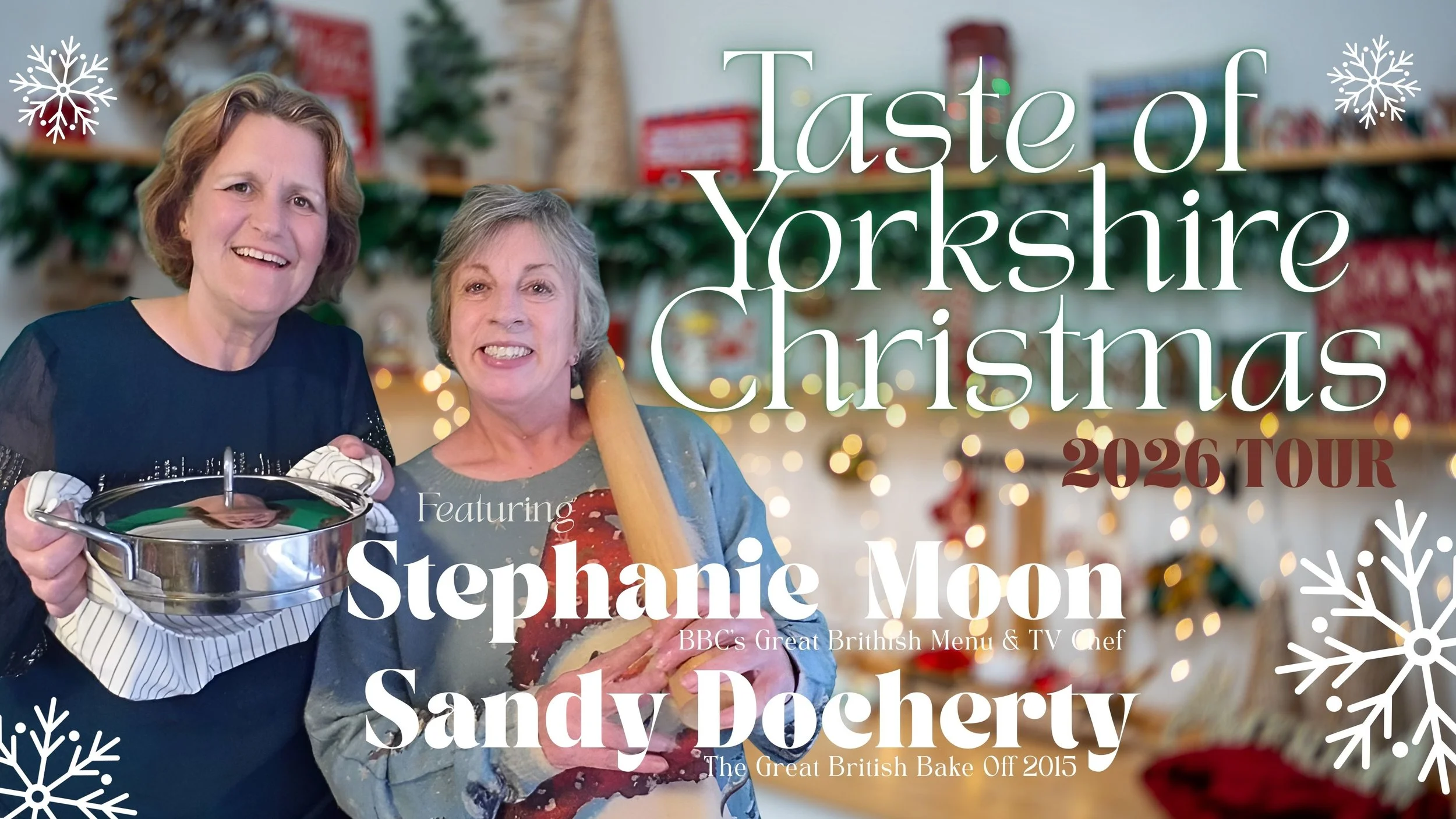 Taste of Yorkshire Christmas with Steph and Sandy