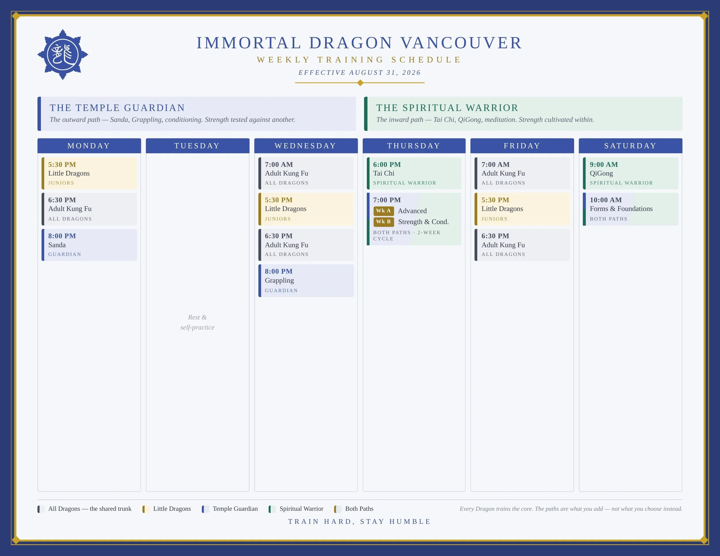 Weekly training schedule for Immortal Dragon Vancouver, effective August 31, 2026. It features different classes on days of the week, with specific times and categories such as Little Dragons, Adult Kung Fu, Sanda, Grappling, QiGong, Tai Chi, and Forms & Foundations, including notes on training focus and class levels.