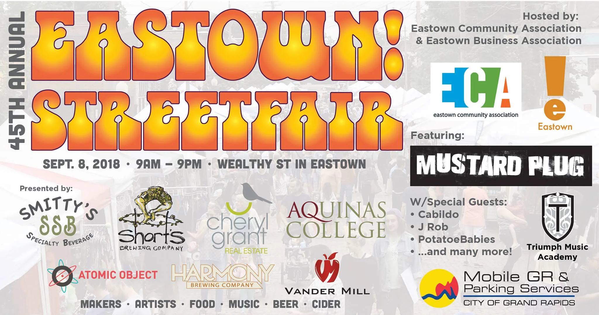 The Eastown Community Association and Eastown Business Association are hosting the 45th Annual Eastown Streetfair on Saturday, September 8, 2018 from 9am to 9pm (Beer tent open until 10pm) This outdoor festival will take place along Wealthy Street between Giddings Avenue and Lake Drive and includes the first block of Ethel Avenue and the Wealthy St. Hub Lot. This annual event is a family-friendly celebration of arts, crafts, food, music, and the Eastown neighborhood; one of Grand Rapids’ most eclectic districts! Live Music Featuring: Mustard Plug, Cabildo, J-Rob, Potato Babies and MORE