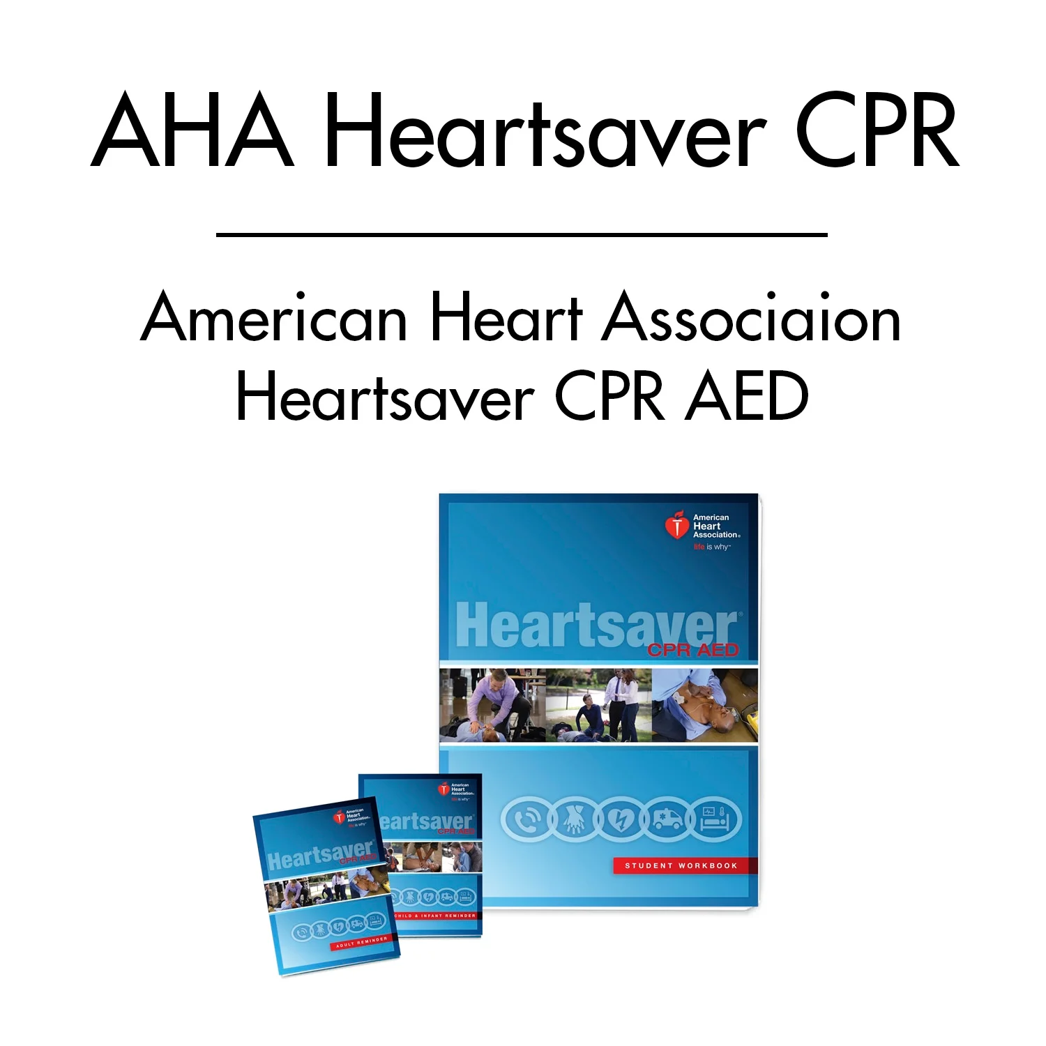 AHA HEARTSAVER CPR COURSE 2020 Guidelines