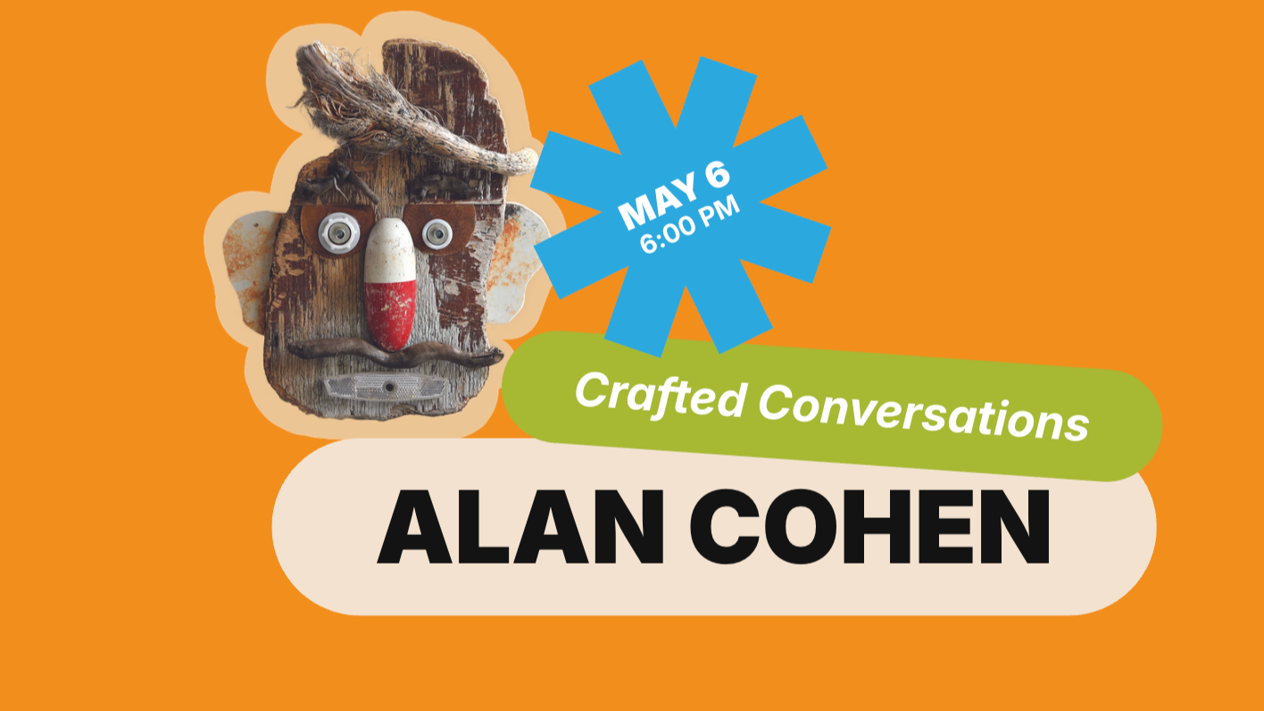 Introducing Crafted Conversations: Alan Cohen - Join Us on May 6th!