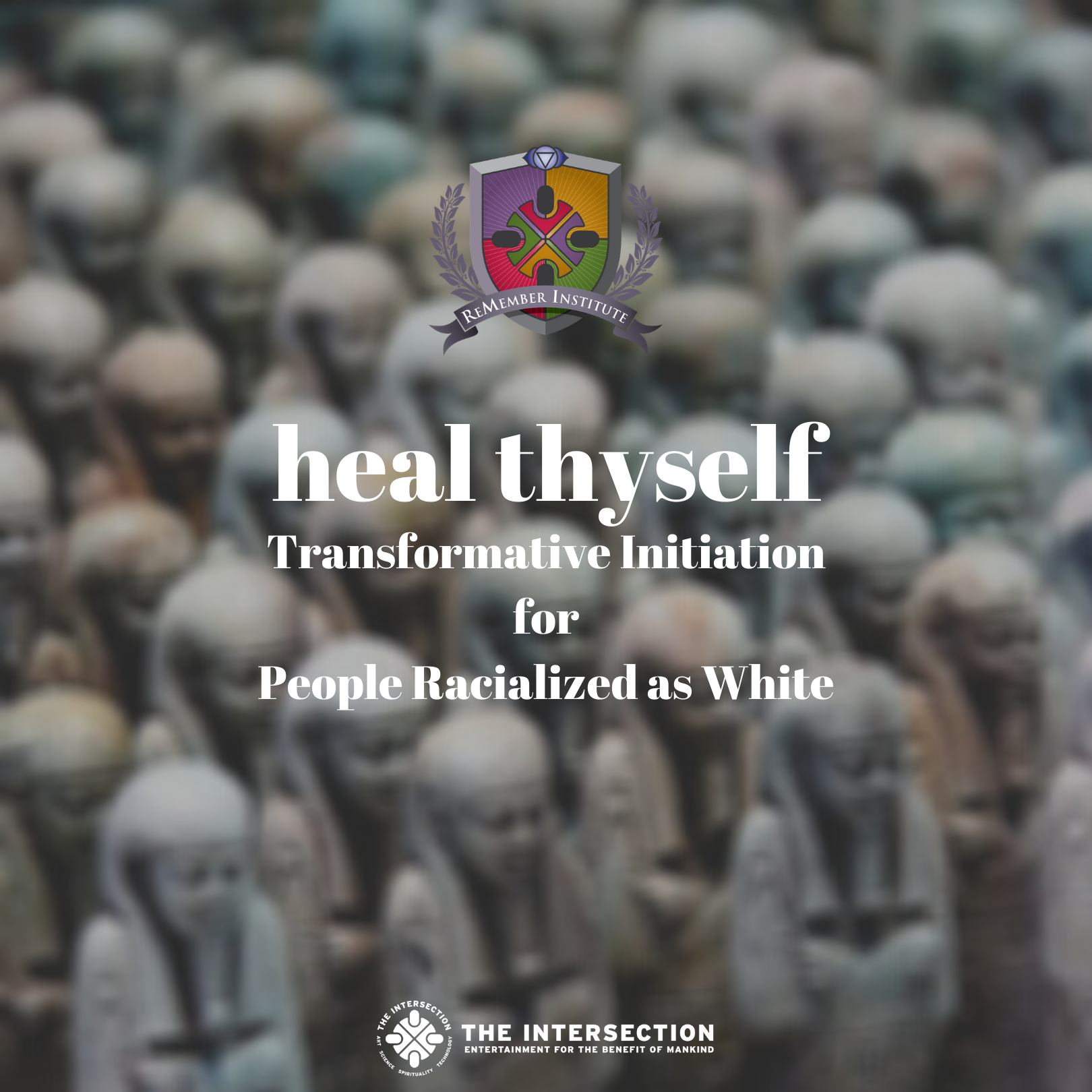 Heal Thyself Transformative Initiation for People Racialized as White XIX