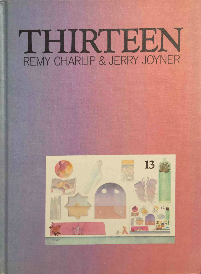 THIRTEEN. Text by Remy Charlip and Jerry Joyner. Illustrated by Remy Charlip. Parents Magazine Press, 1975; Aladdin Books, 1994