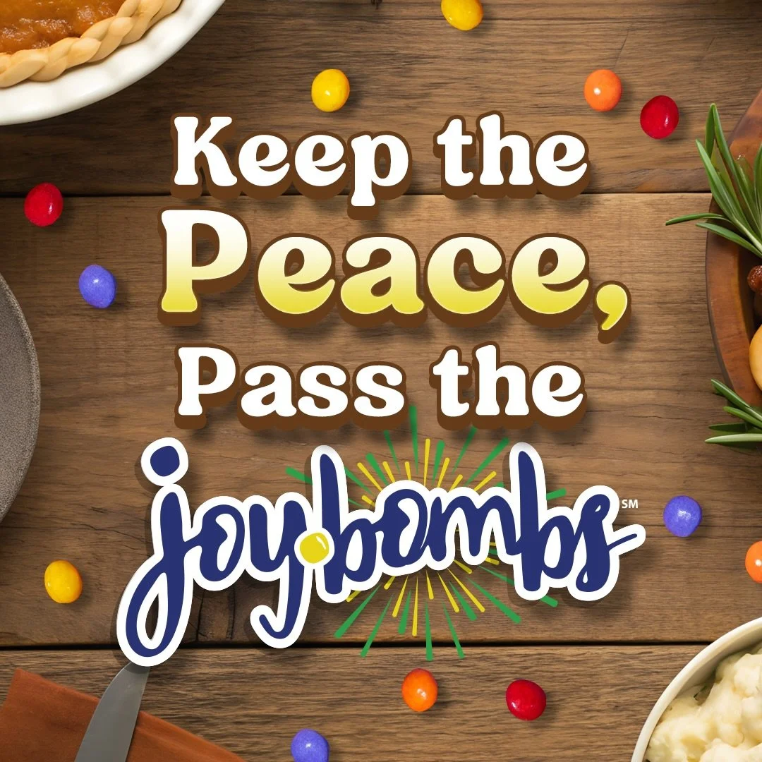 Keep the peace this holiday. Pass the Joy Bombs. It&rsquo;s the JOYful way to survive Thanksgiving.

#happythanksgiving #sharejoybombs #joy #joybombs #holidays #keepthepeace