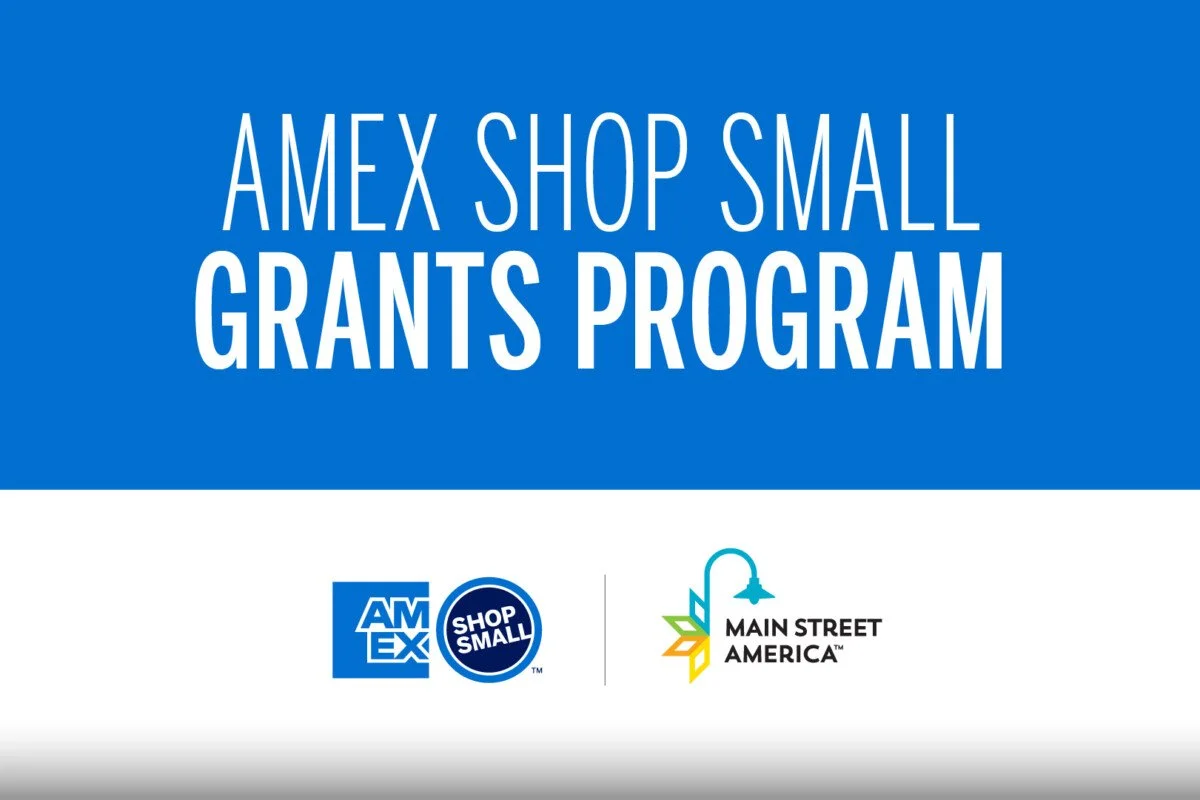 Main Street America &amp; American Express Shop Small Grant Program Support