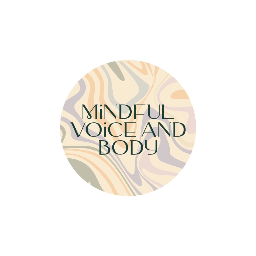 Mindful Voice and Body