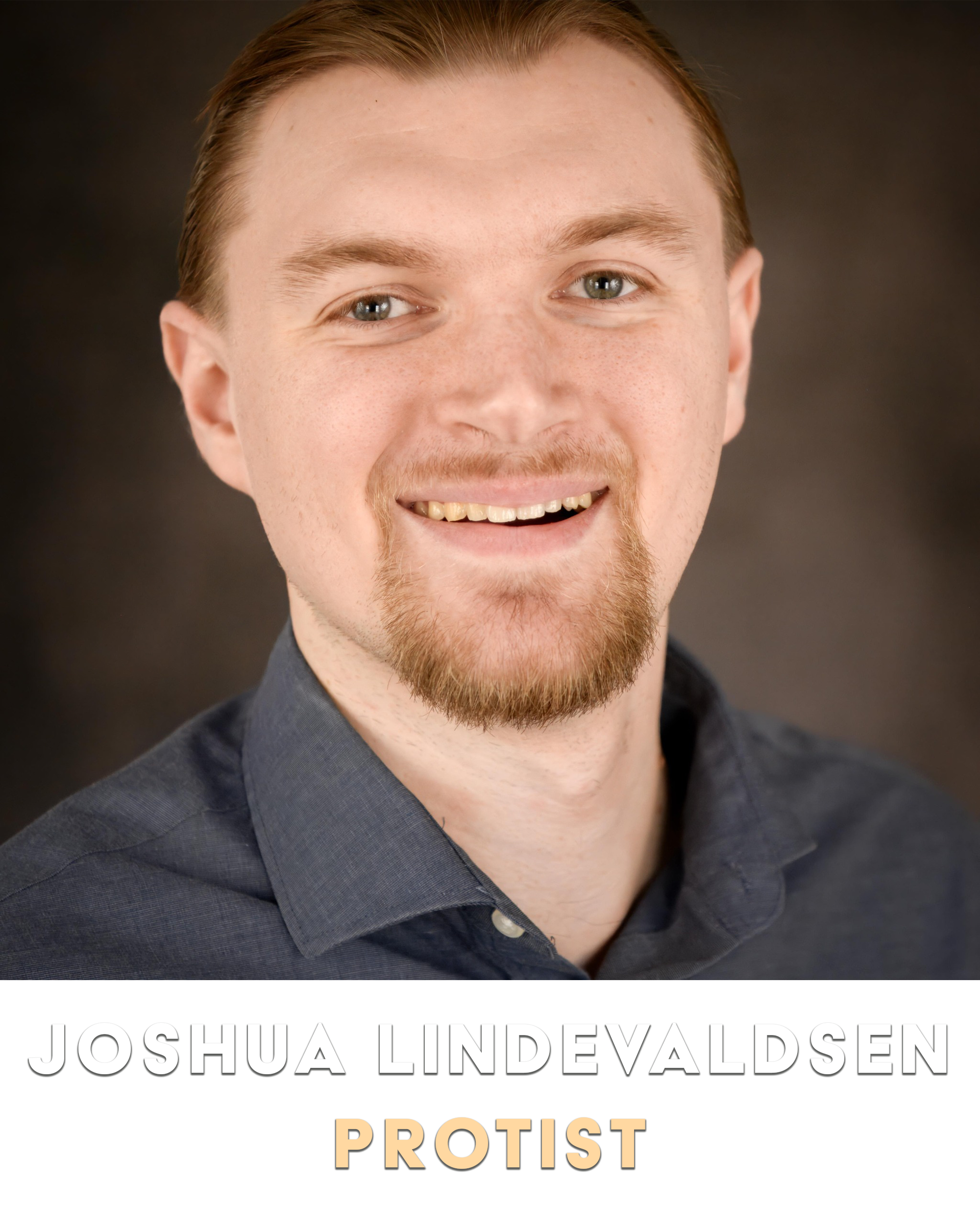Joshua Lindevaldsen - Protist