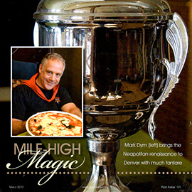 Pizza Today Magazine - Feature: Mile High Magic