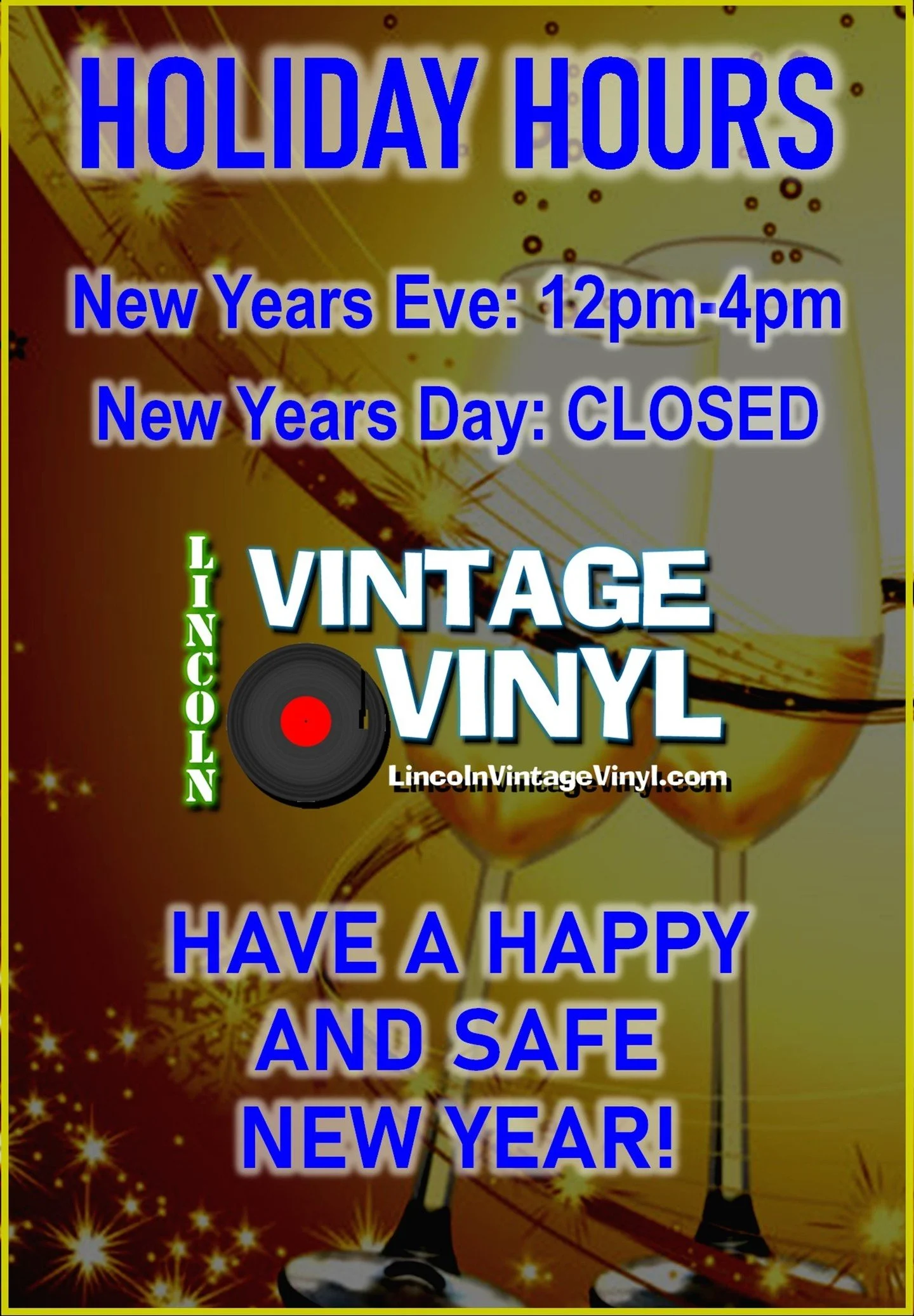 Happy New Year from Lincoln Vintage Vinyl!  We are open today (New Years Eve) from Noon to 4PM.  We will be closed on New Years Day (Thursday) and will resume our regular hours on Friday!