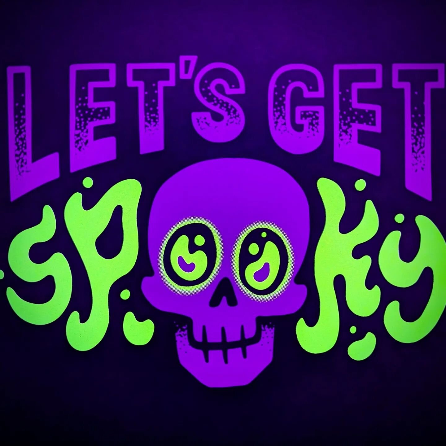 New 'Let's Get Spooky' print under black light 💀 A must have for your Halloween party this year 🙌