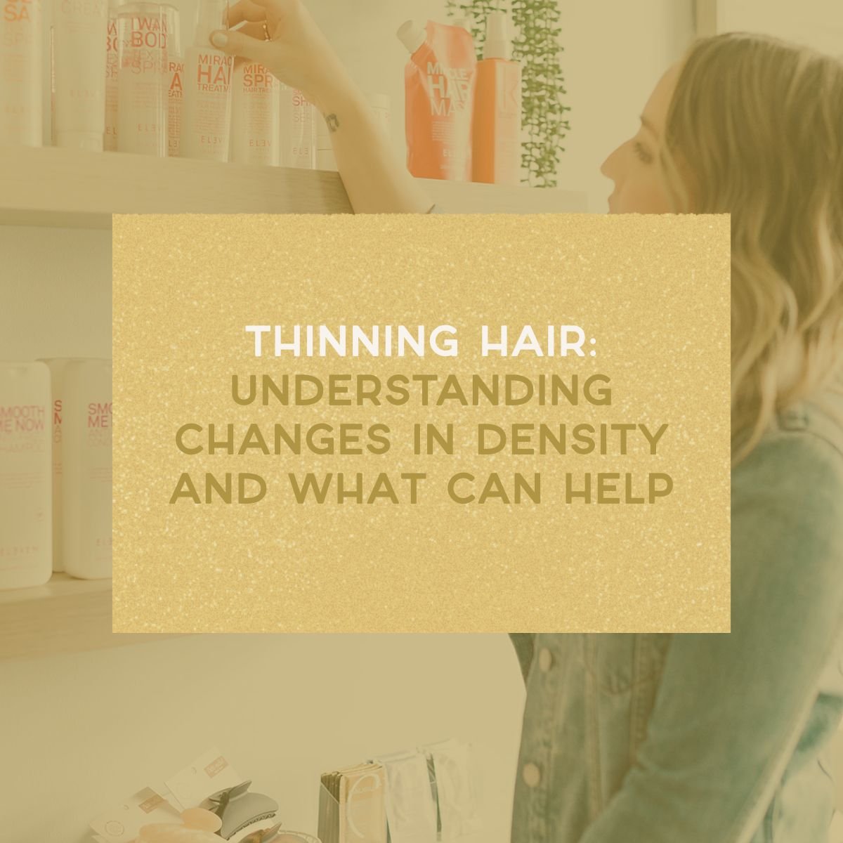 Thinning and Shedding Hair