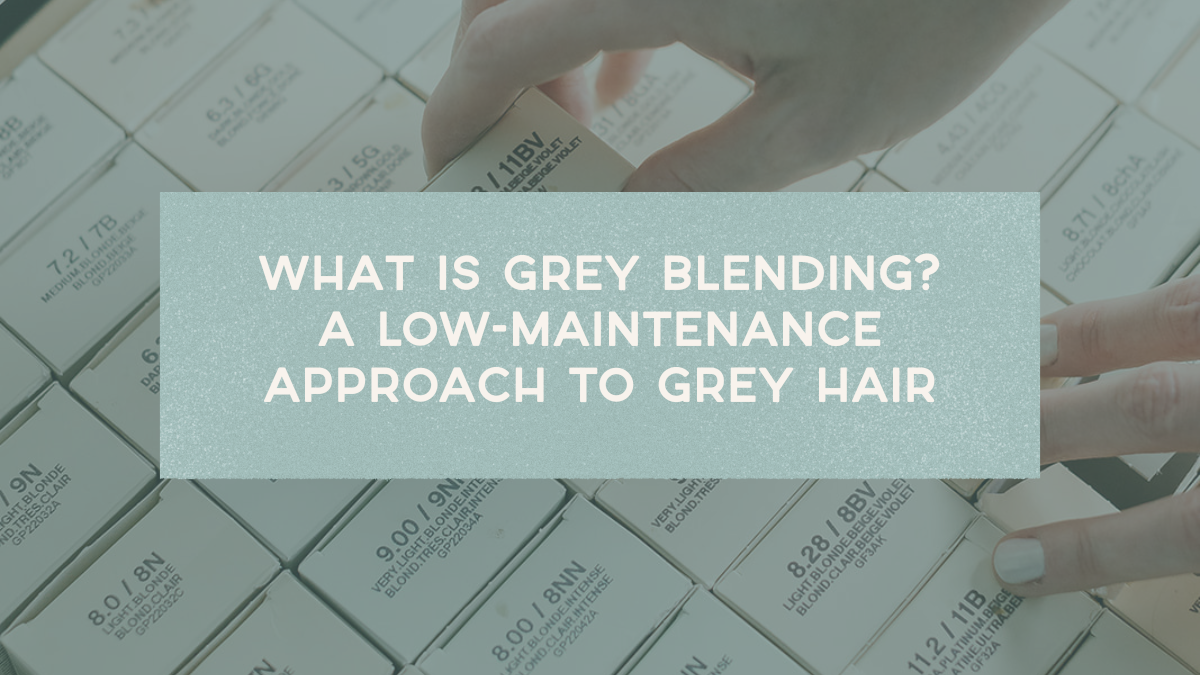 What is grey blending hair color – low maintenance grey blending technique