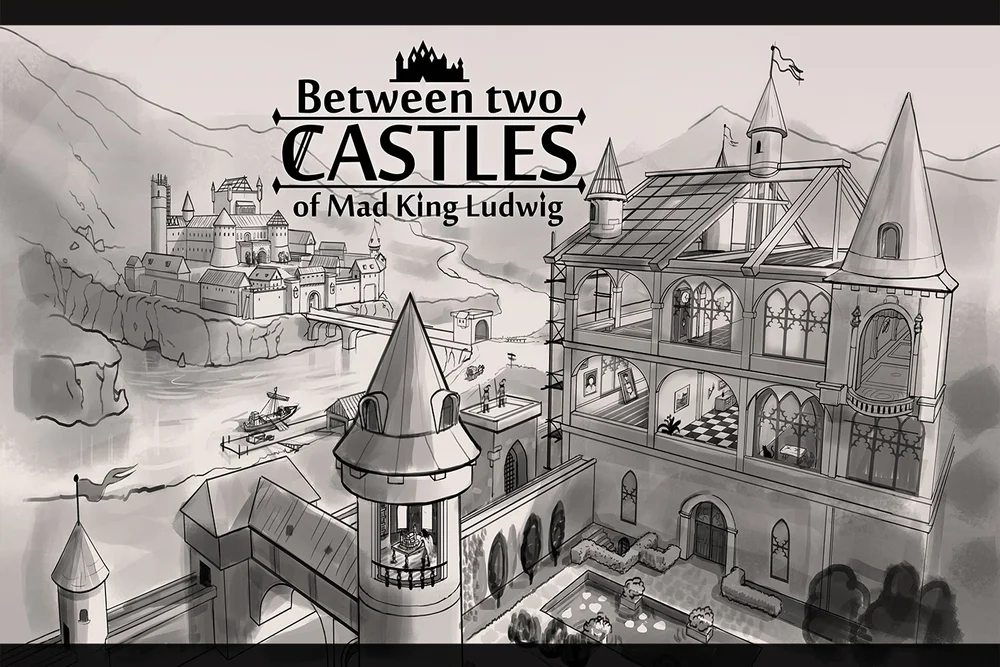 Between-Two-Castles-of-Mad-King-Ludwig_cover-sketch1.jpg
